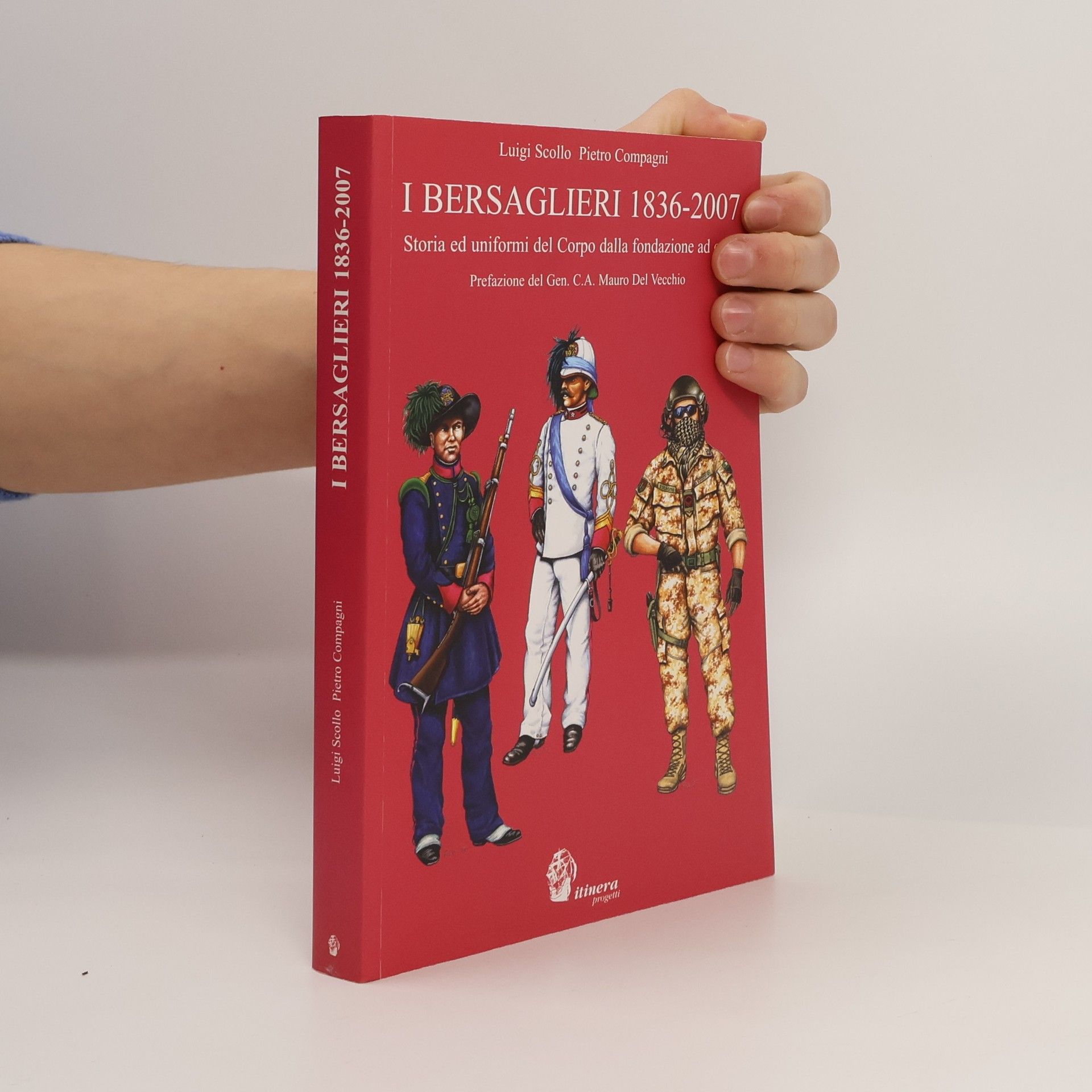 Luigi Scollo I bersaglieri 1836-2007