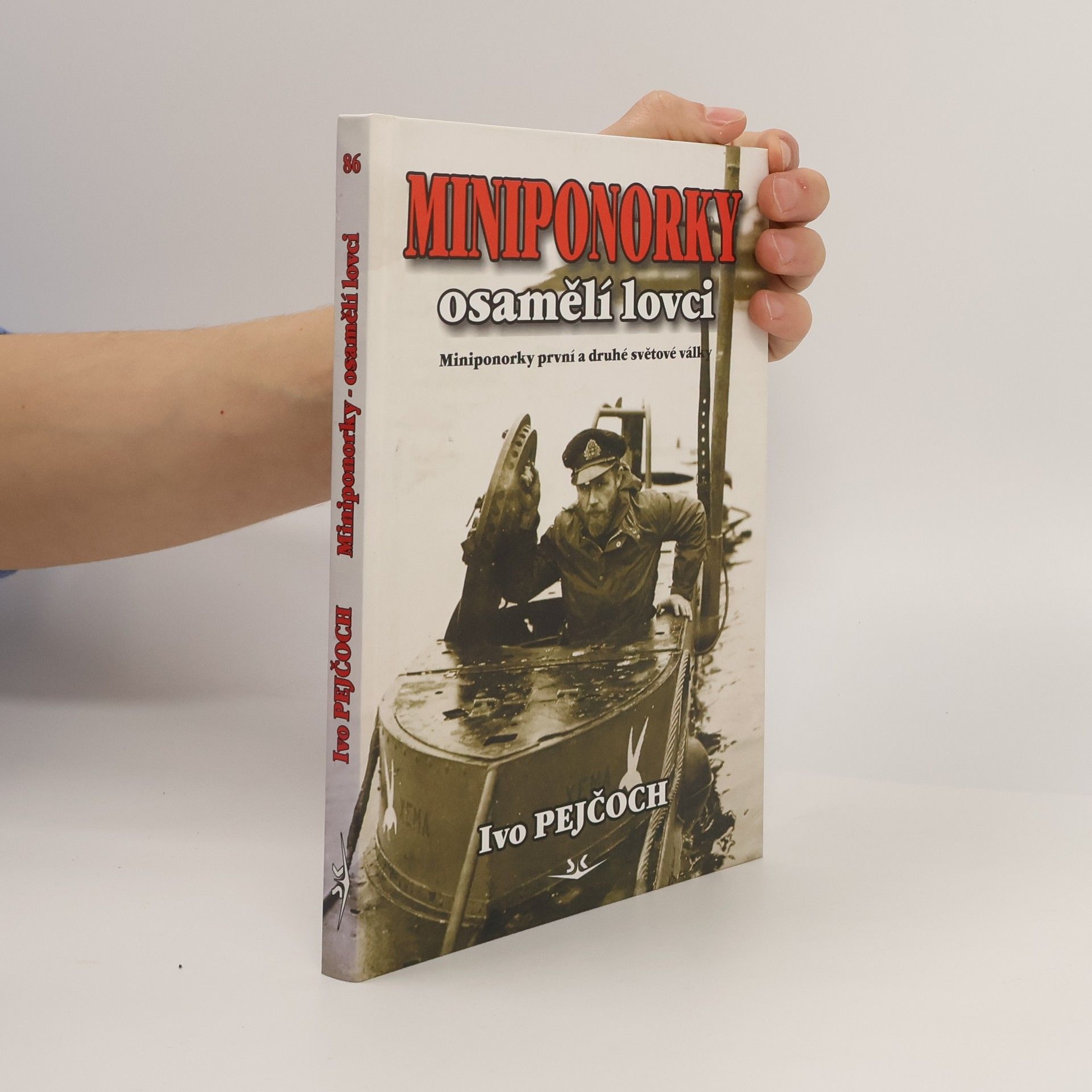 Ivo Pejčoch Miniponorky - osamělí lovci