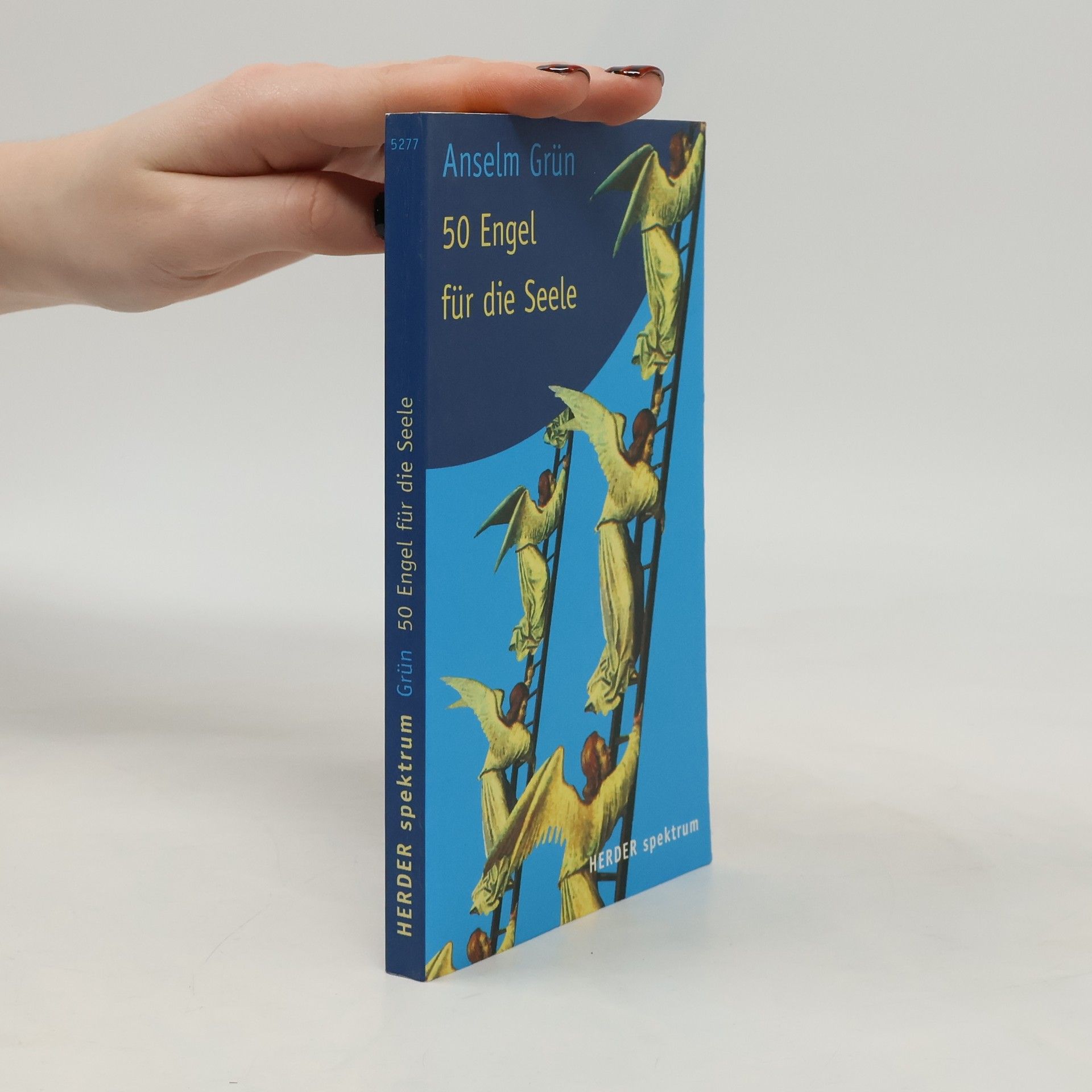Anselm Grün 50 Engel für die Seele