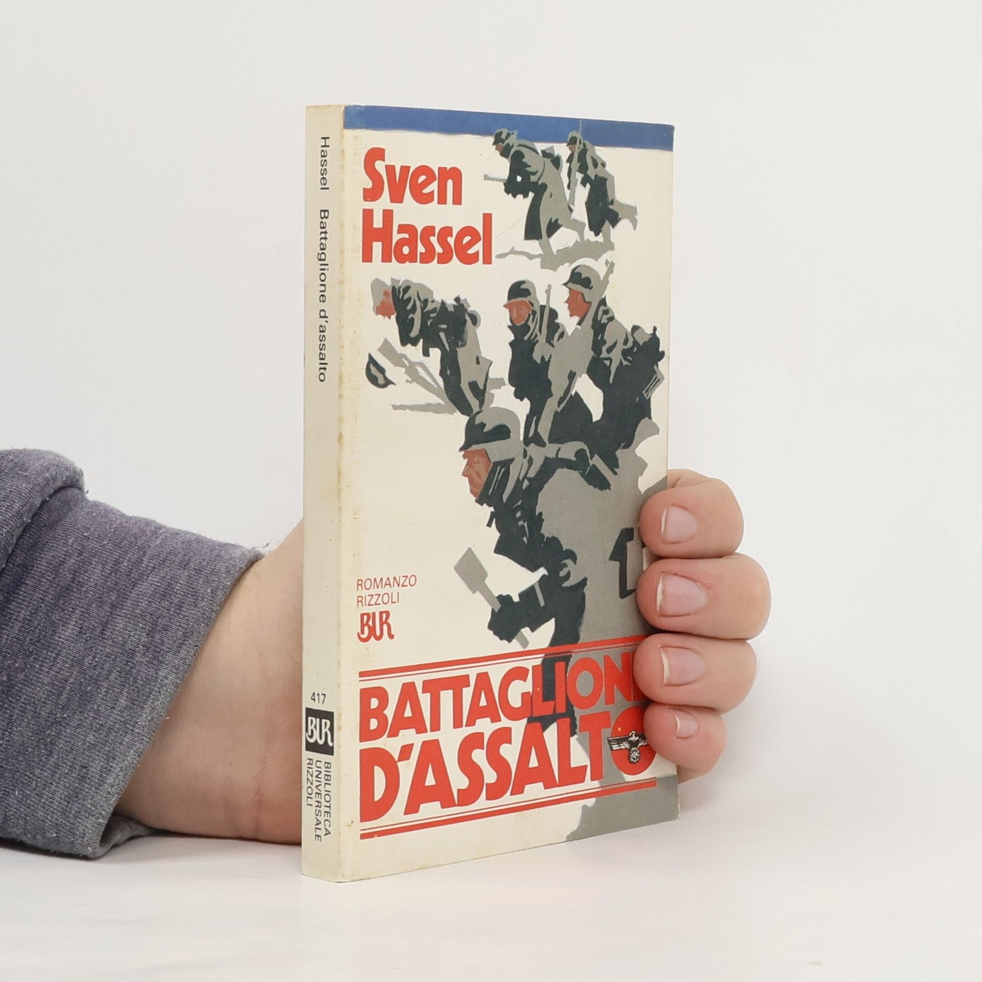 Sven Hassel Biblioteca Universale Rizzoli - 417: Battaglione d'assalto