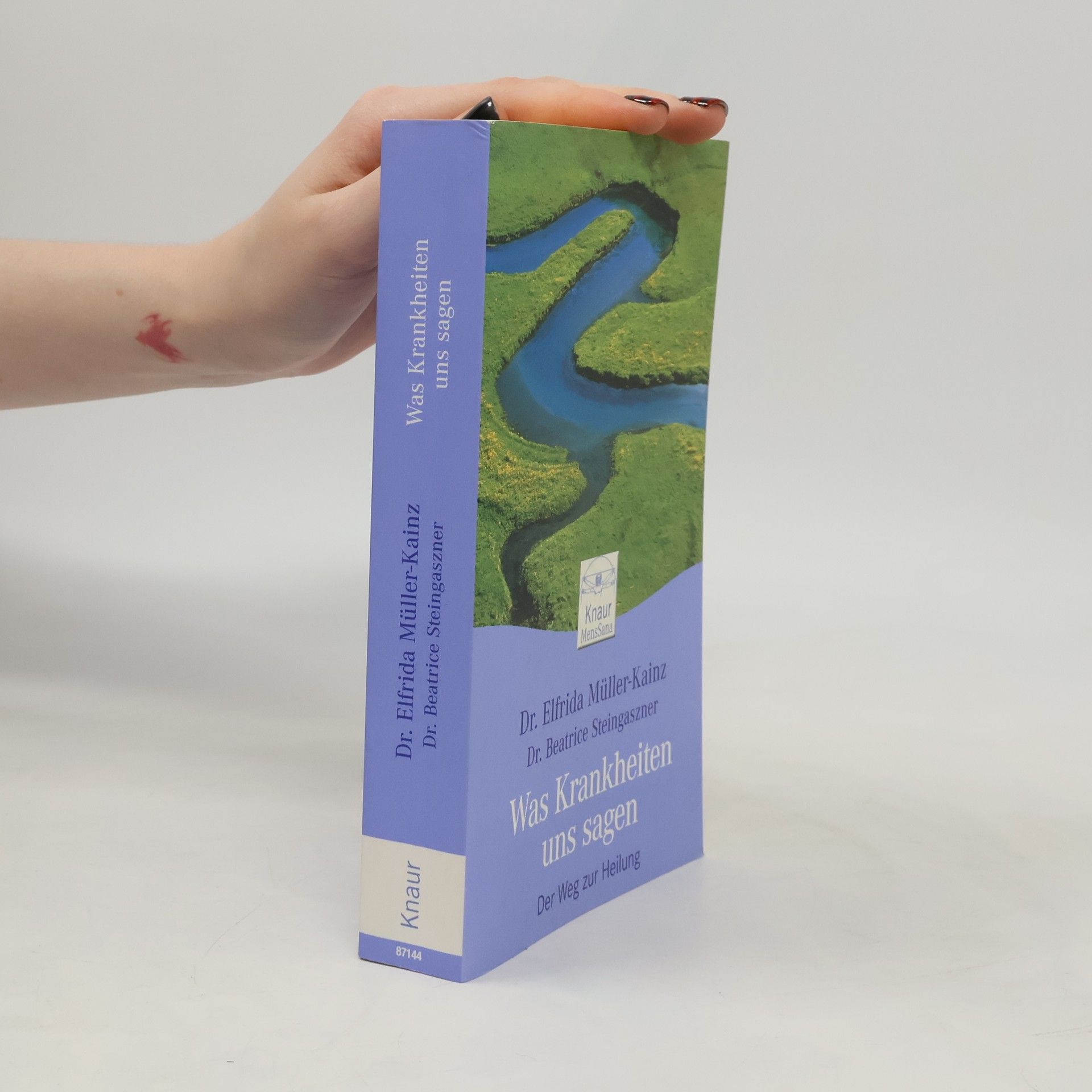 Elfrida Müller-Kainz Was Krankheiten uns sagen