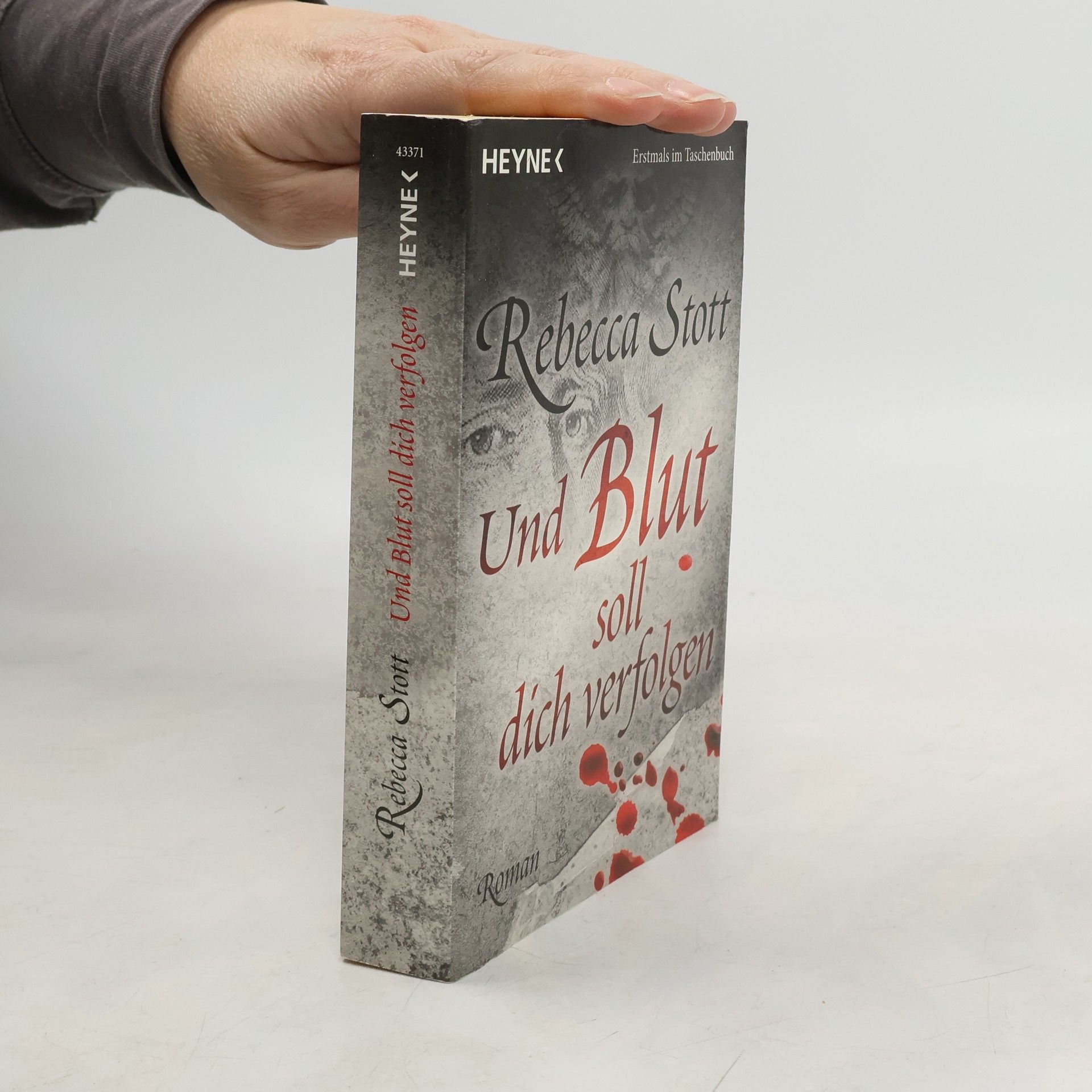 Rebecca Stott Und Blut soll dich verfolgen