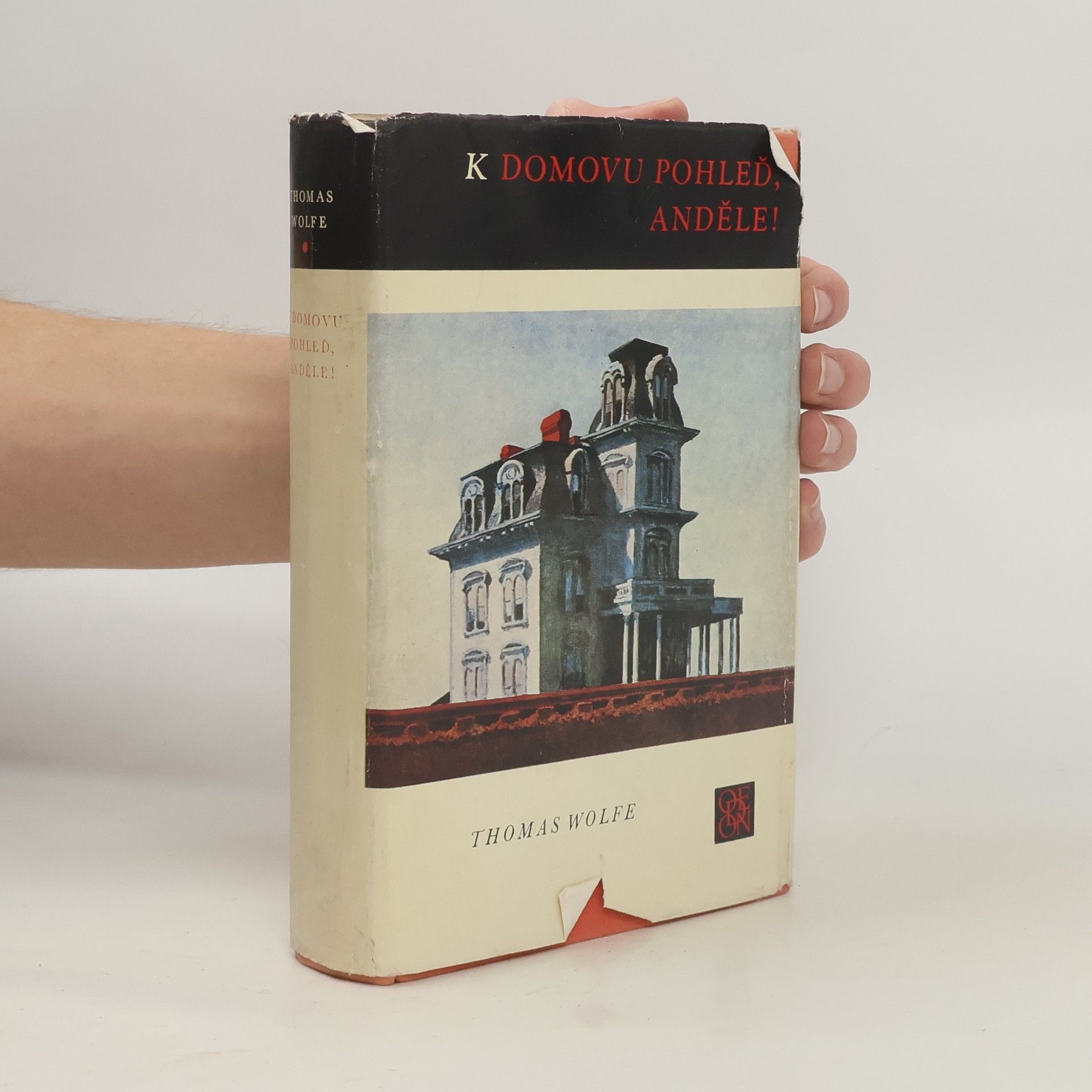 Thomas Clayton Wolfe K domovu pohleď, anděle!