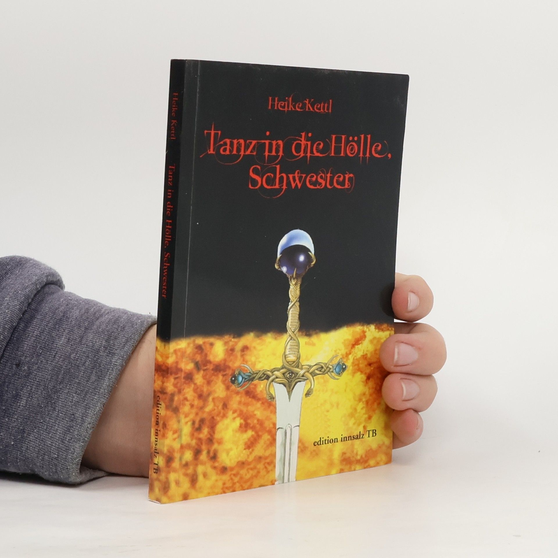 Heike Kettl Tanz in die Hölle, Schwester