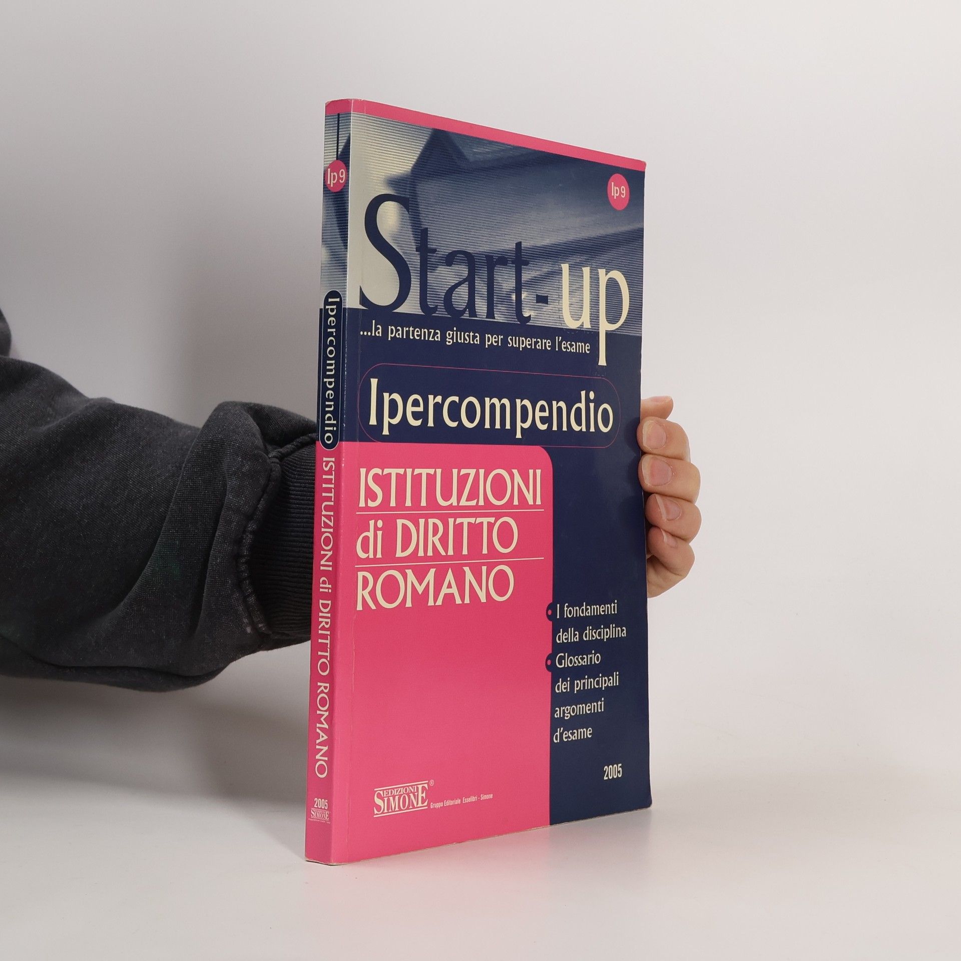 Collectif d'auteurs Start-up. Ipercompendio - 9: Ipercompendio istituzioni di diritto romano