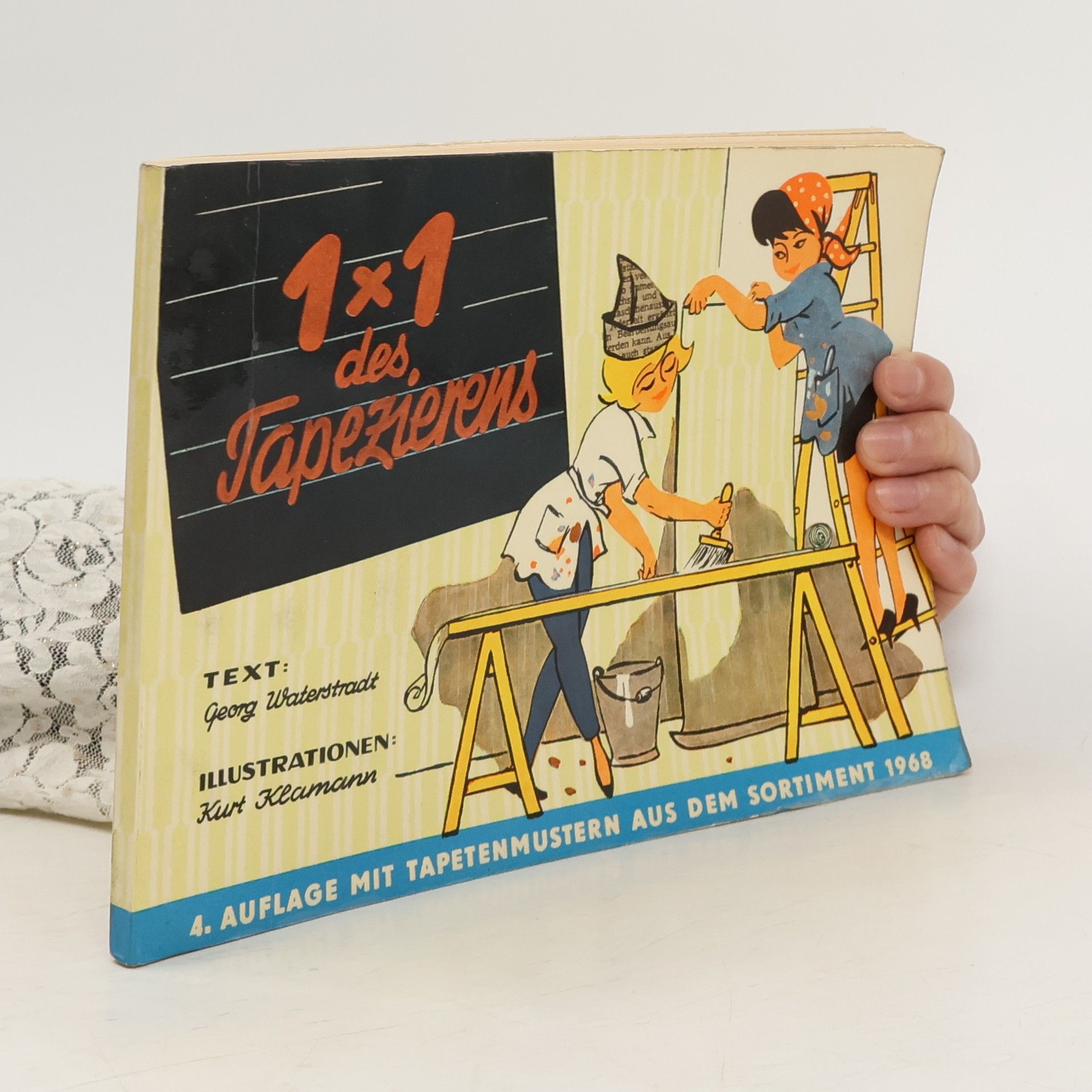 Georg Waterstrandt 1x1 des Tapezierens