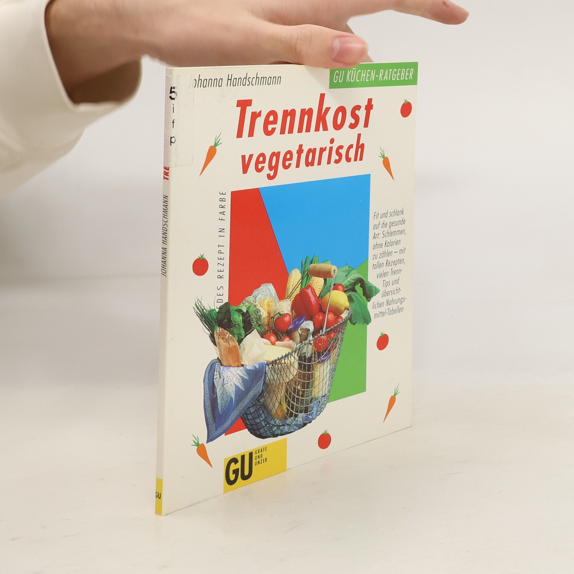 Johanna Handschmann Trennkost vegetarisch