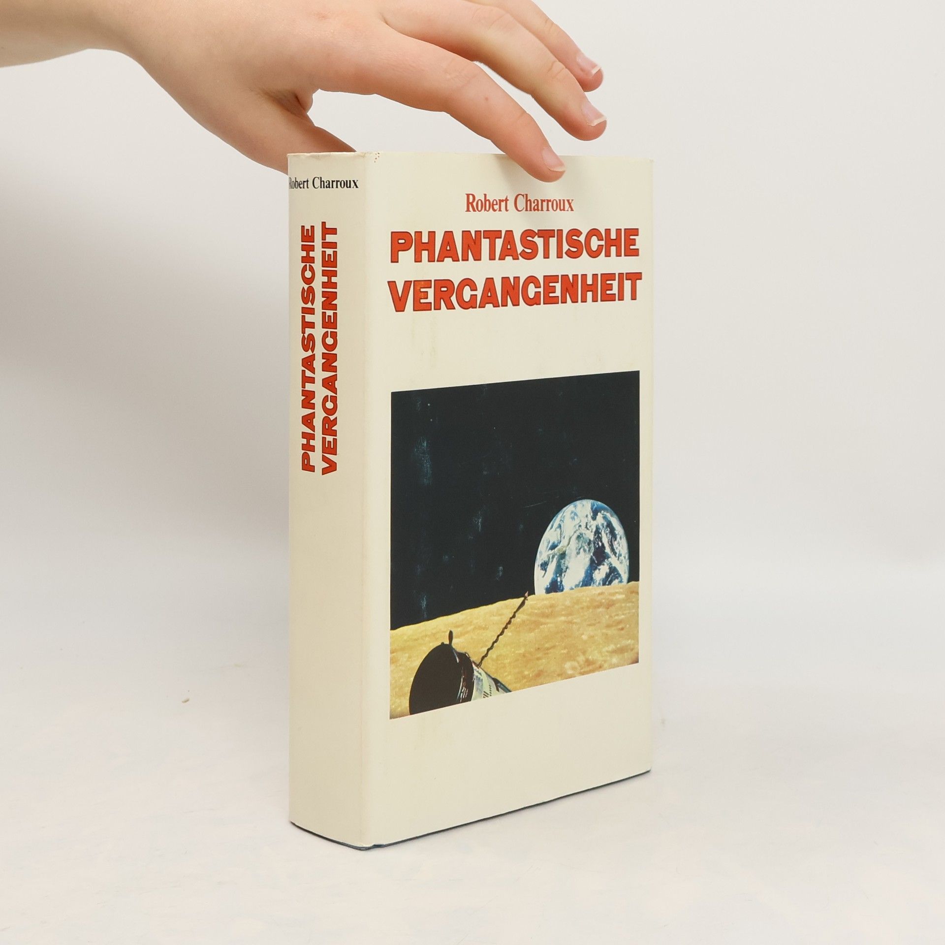 Robert Charroux Phantastische vergangenheit