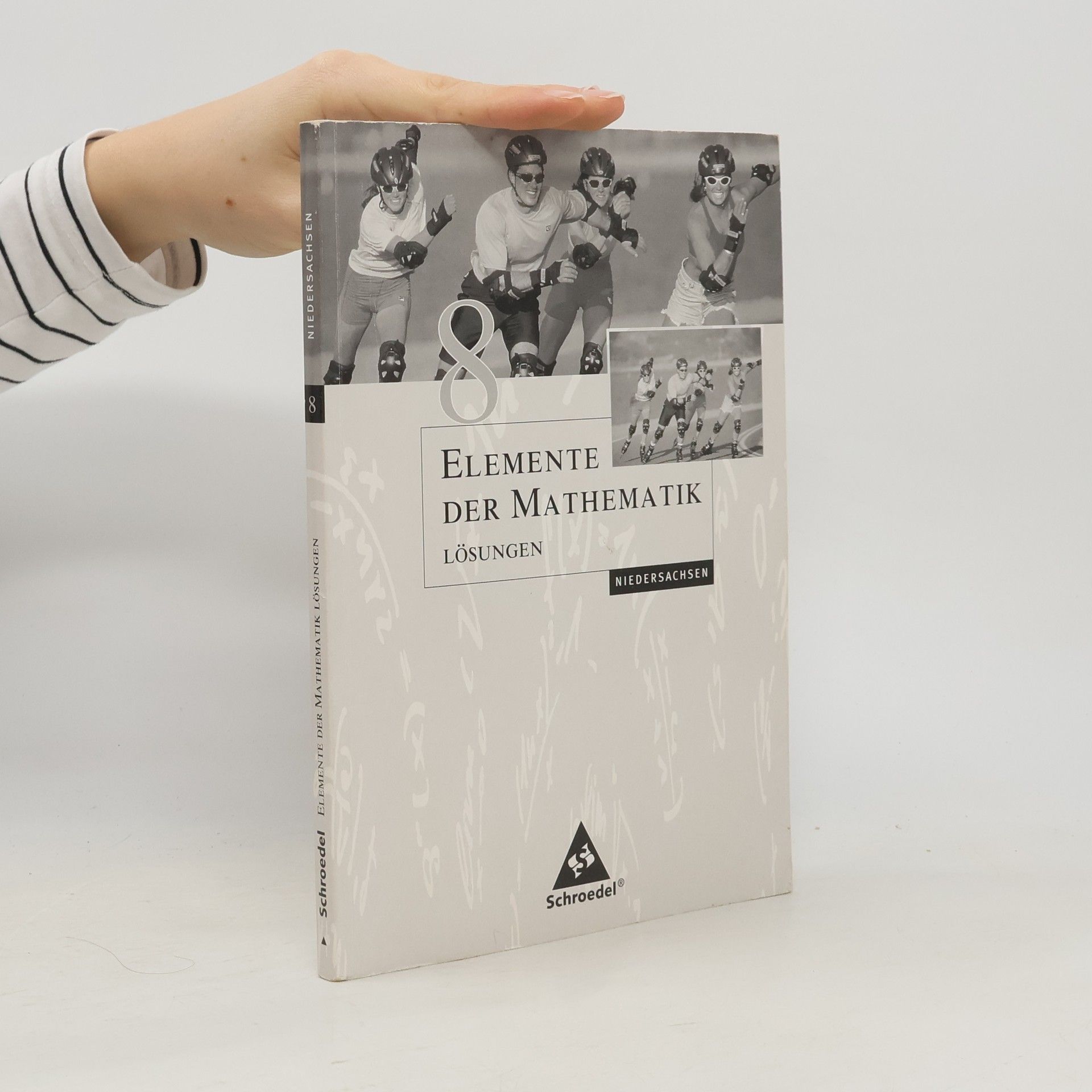 Heinz Griesel Elemente der Mathematik SI - Ausgabe 2004 für Niedersachsen