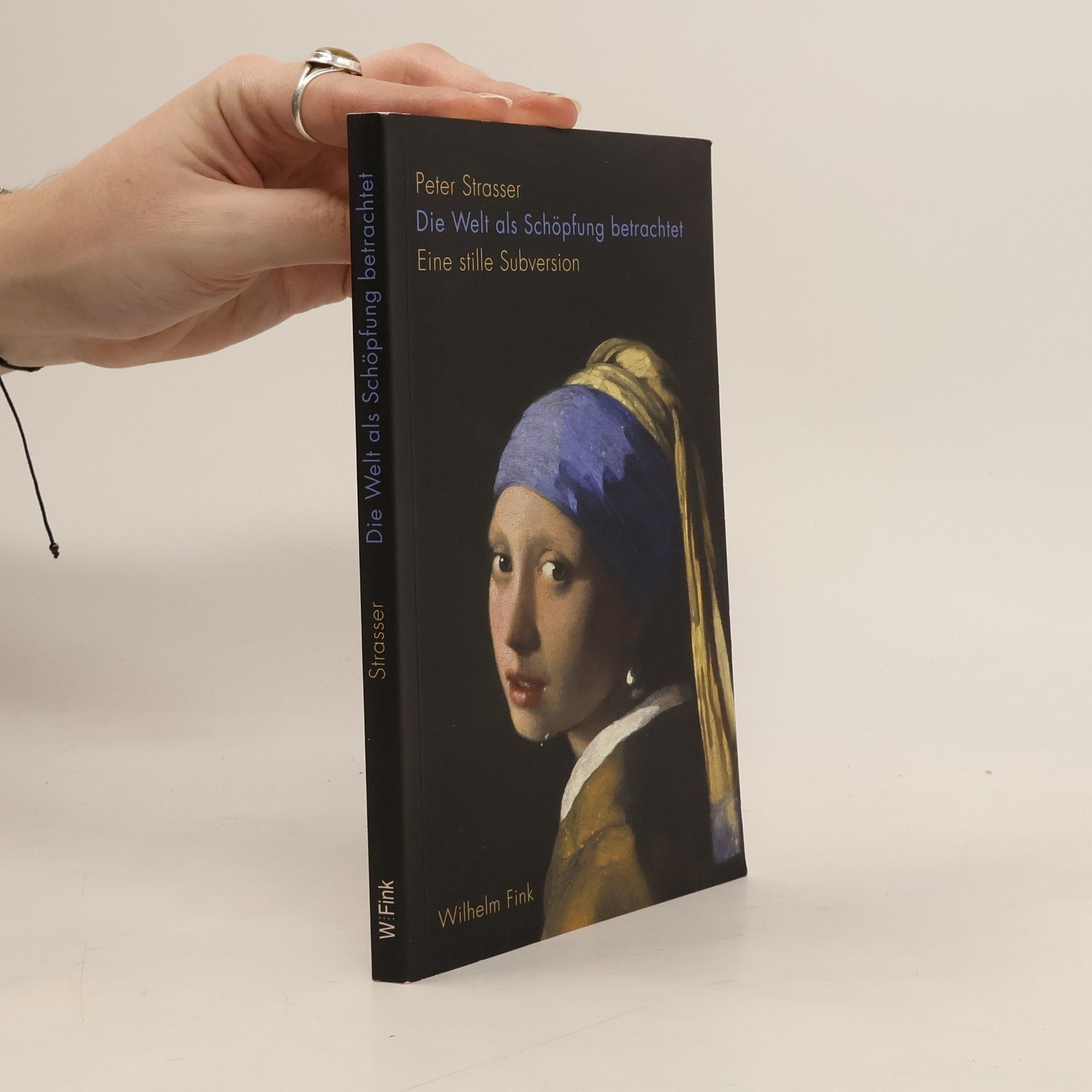 Peter Strasser Die Welt als Schöpfung betrachtet