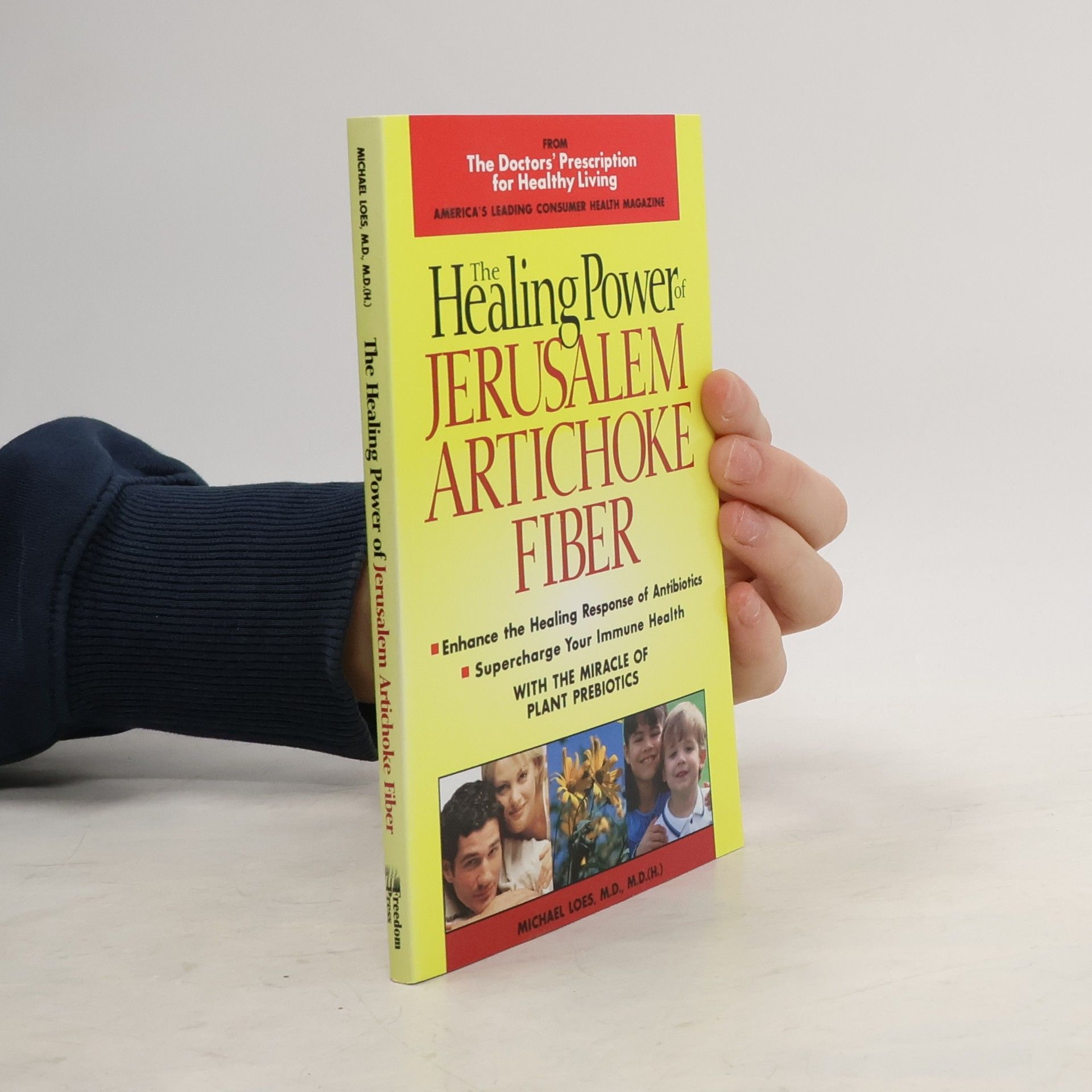 Michael Loes The Healing Power of Jerusalem Artichoke Fiber