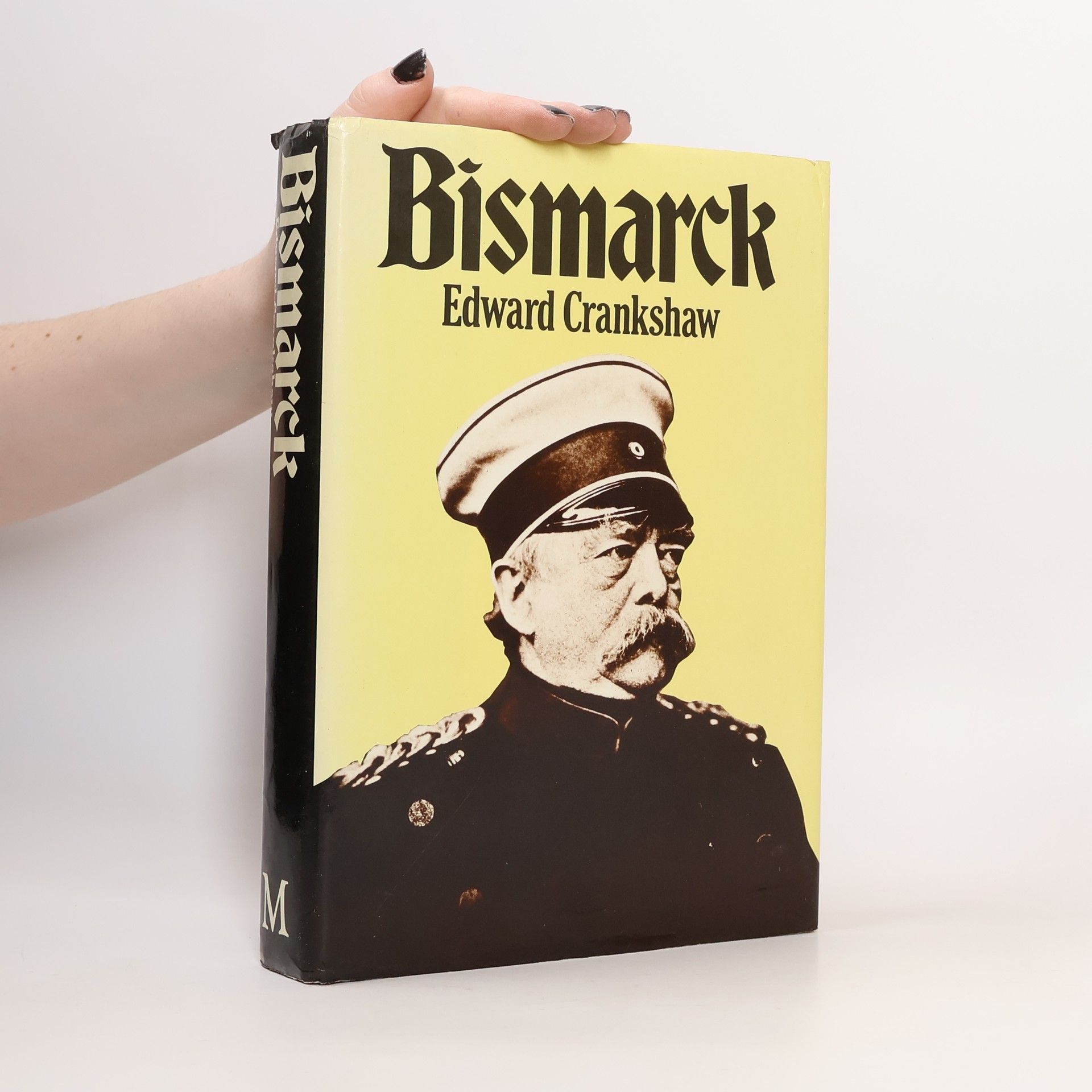 Edward Crankshaw Bismarck