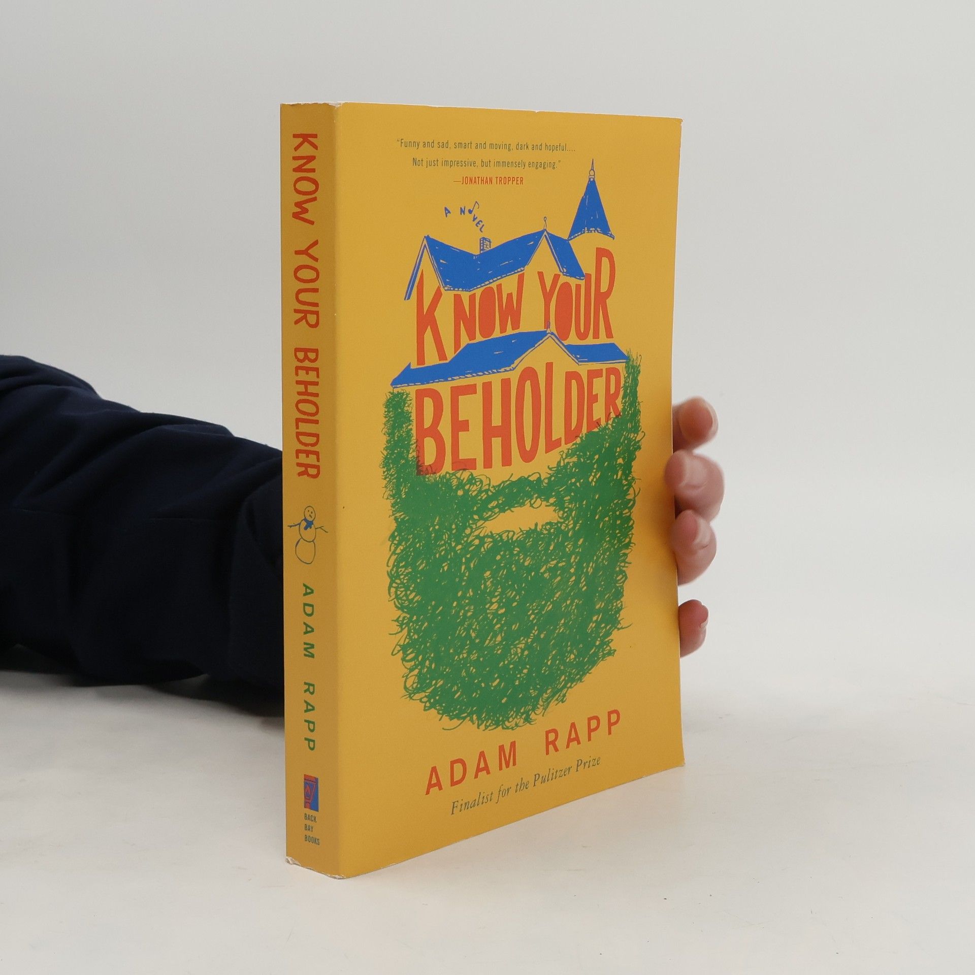 Adam Rapp Know Your Beholder