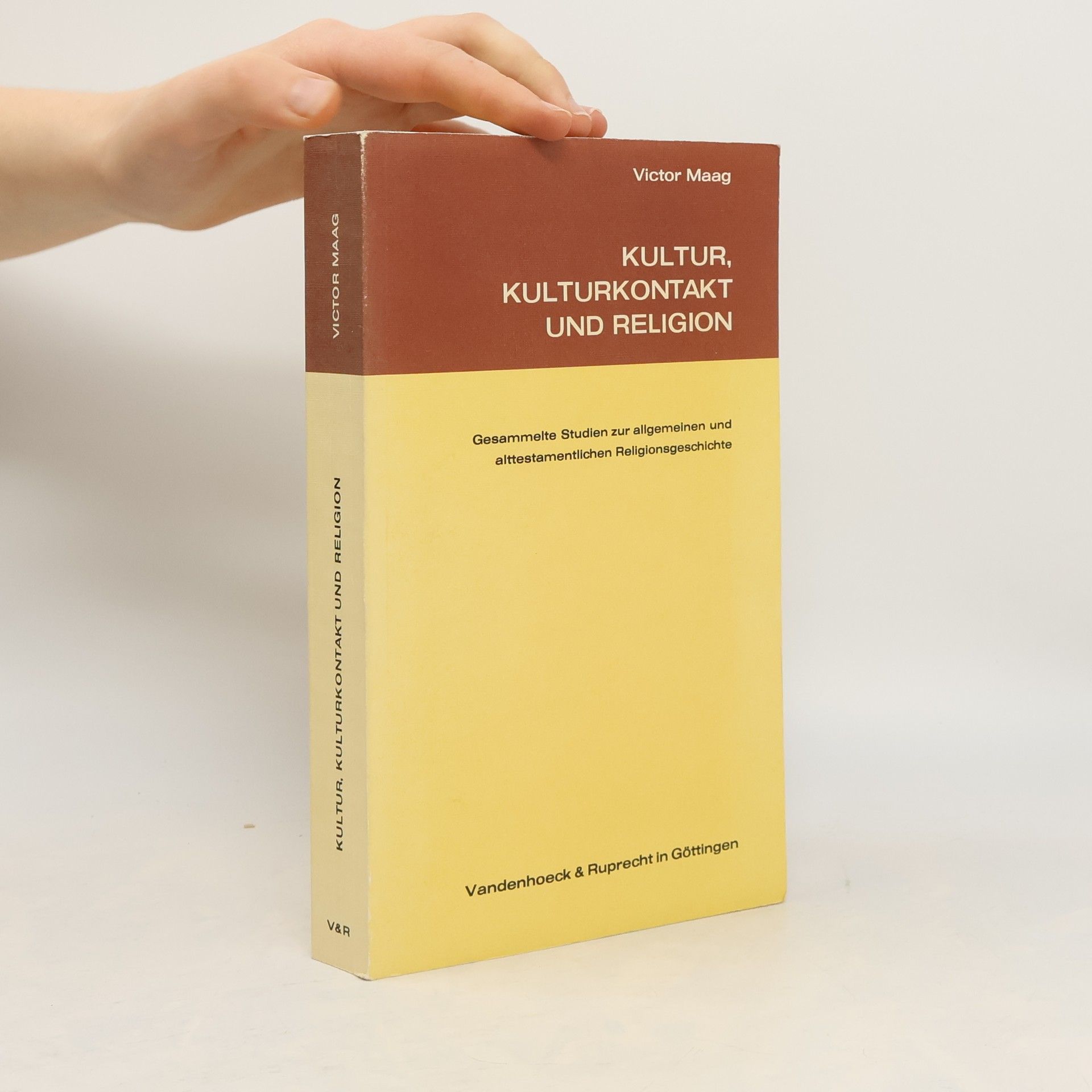 Prof. Dr. Victor Maag Kultur, Kulturkontakt und Religion