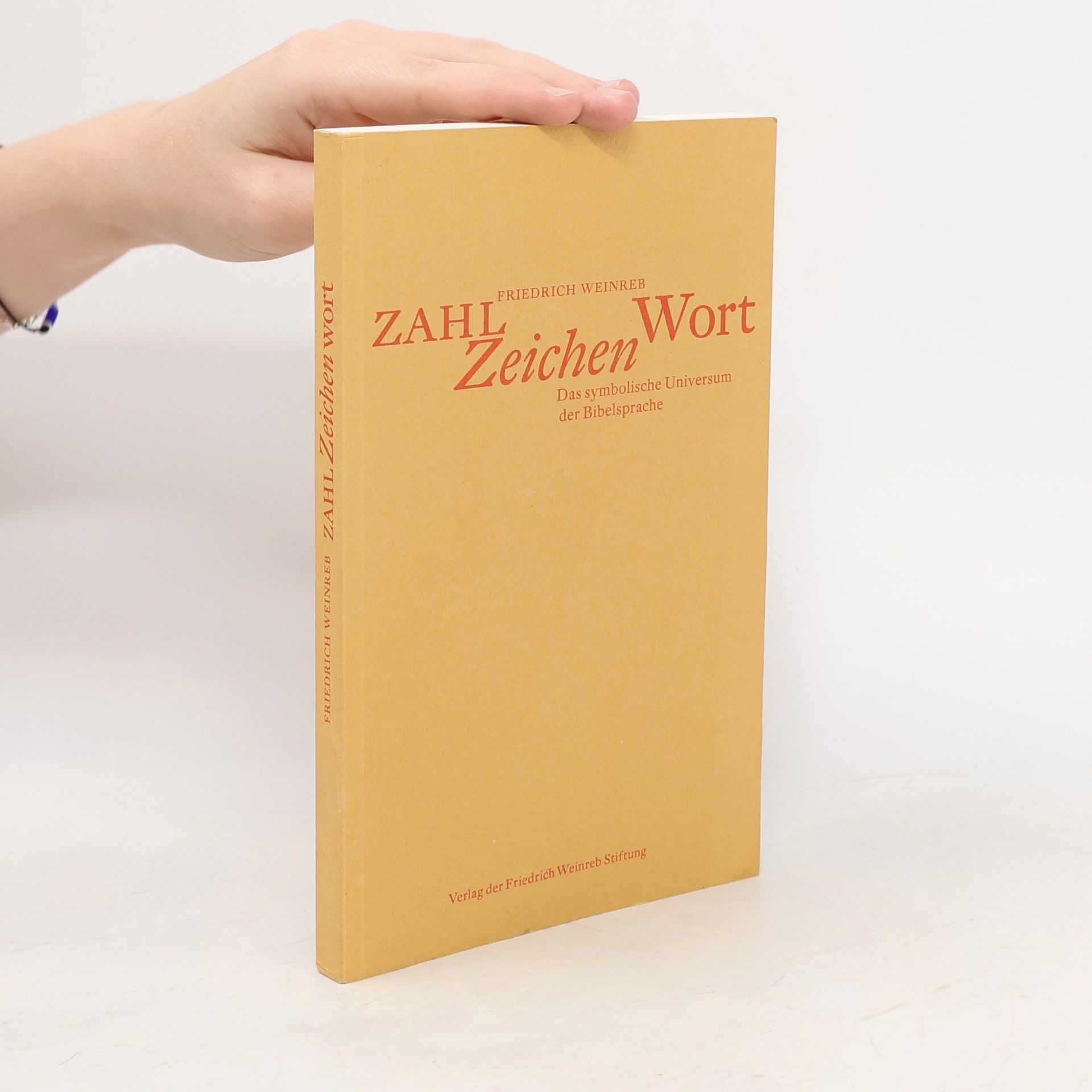 Friedrich Weinreb Zahl, Zeichen, Wort