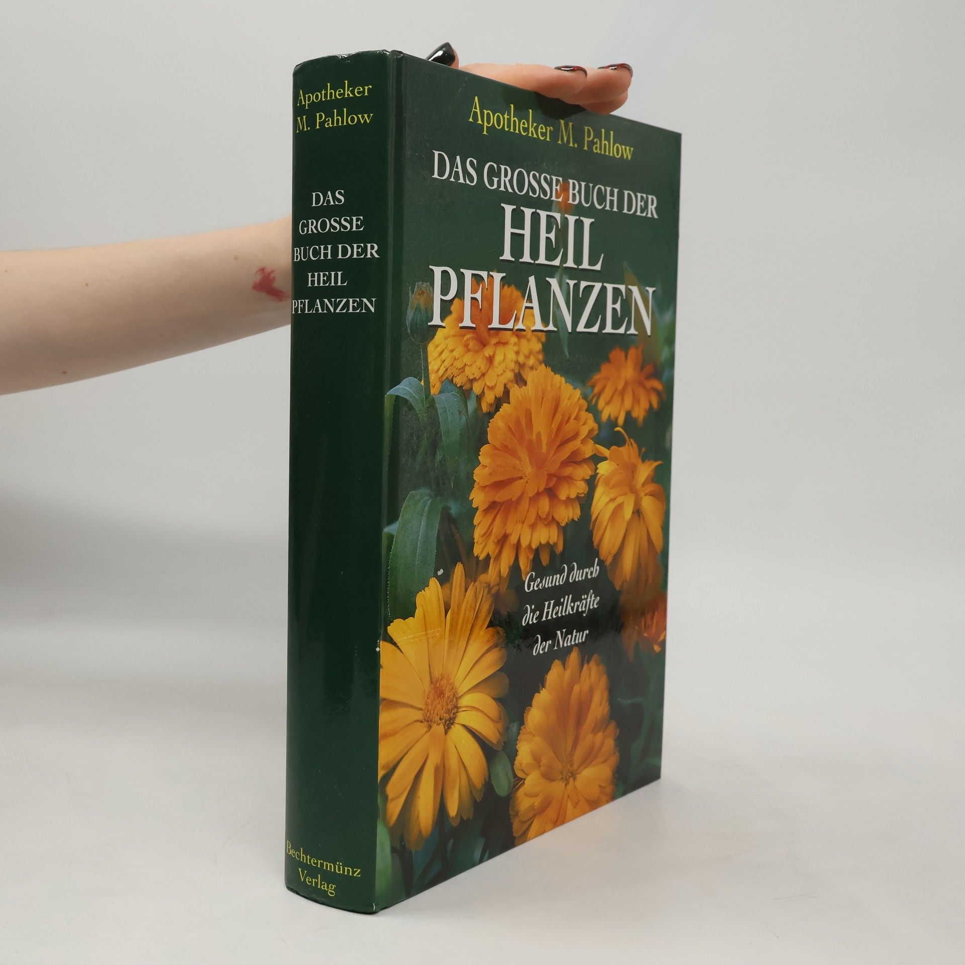 Das grosse buch der Heil Pflanzen