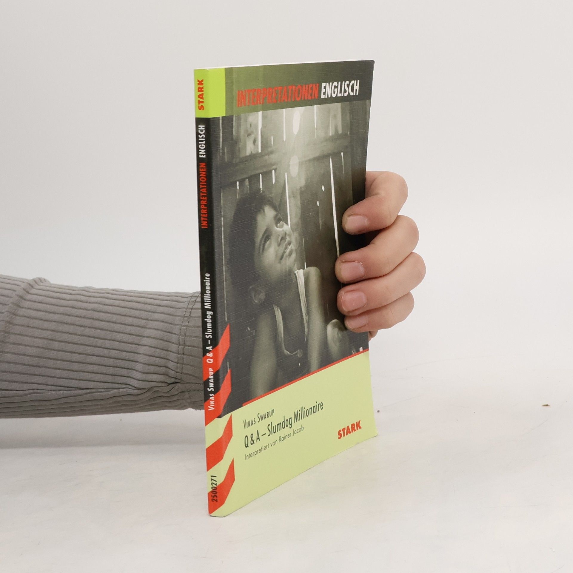 Rainer Jacob Vikas Swarup 'Q & A - Slumdog Millionaire'