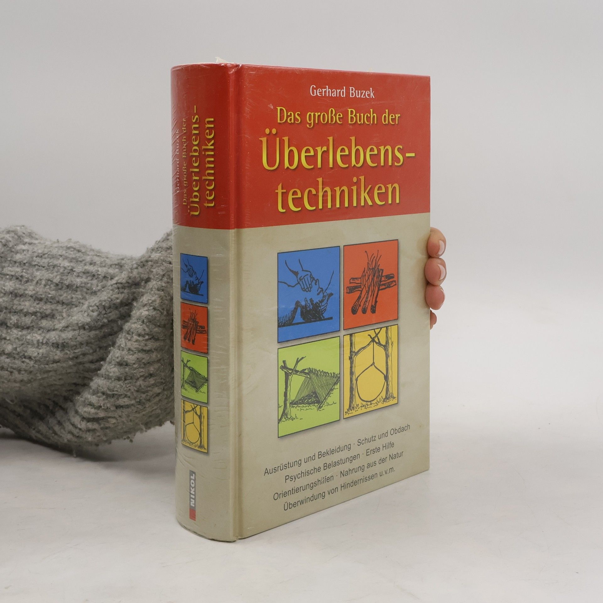 Gerhard Buzek Das große Buch der Überlebenstechniken