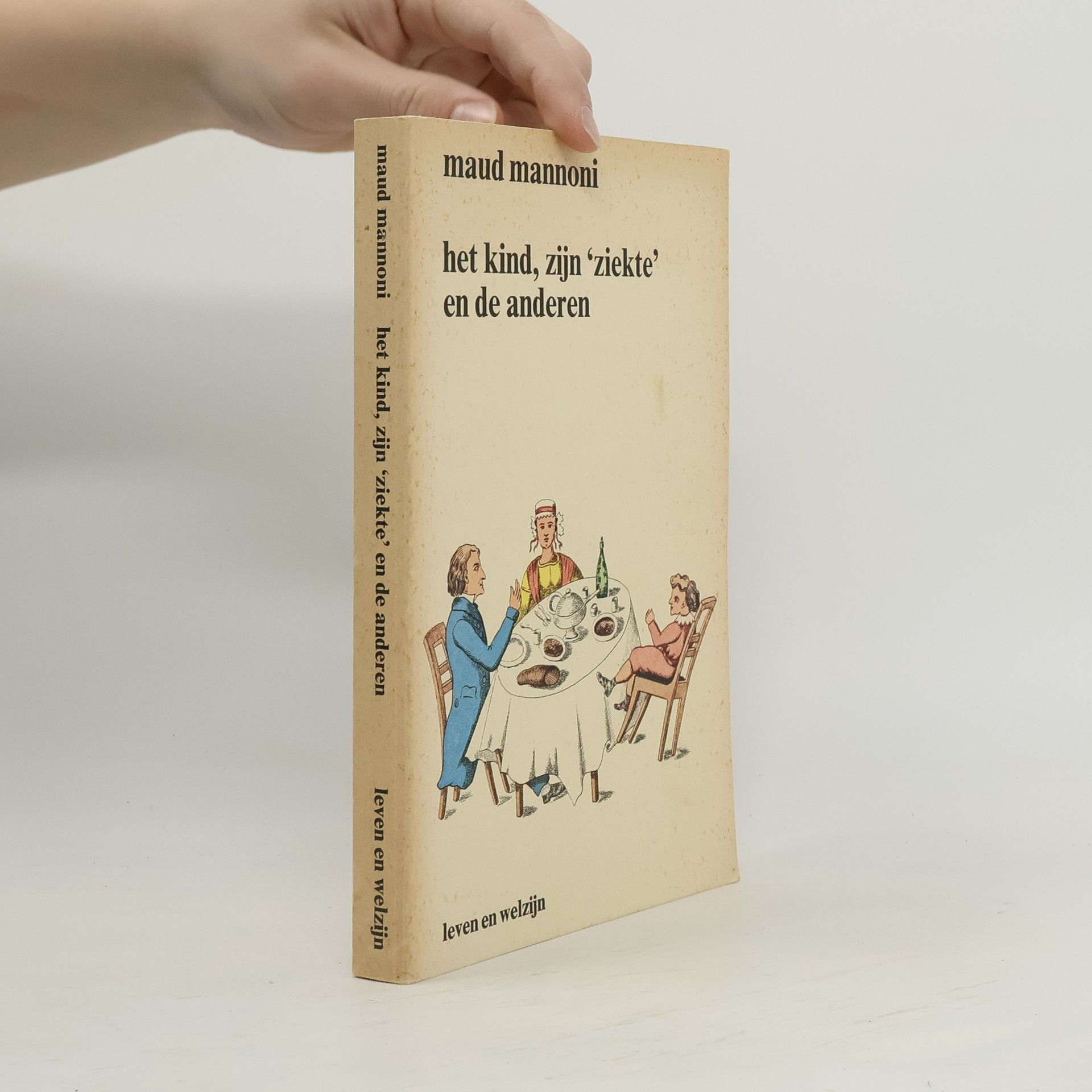 Het kind, zijn "ziekte" en de anderen