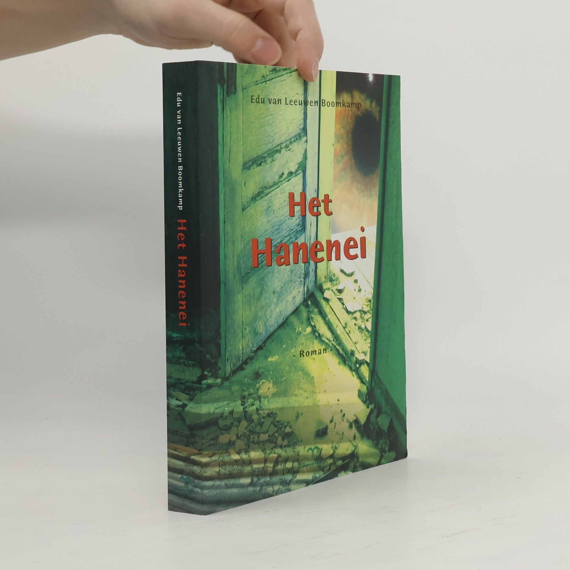 Edu van Leeuwen Boomkamp Het hanenei