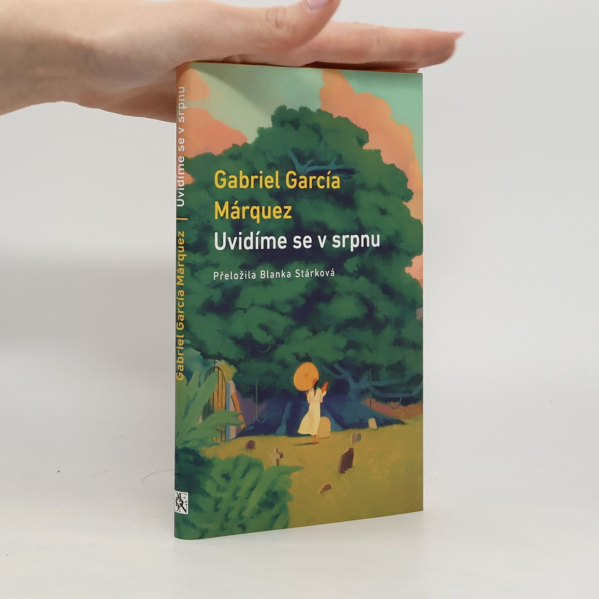 Gabriel García Márquez Uvidíme se v srpnu