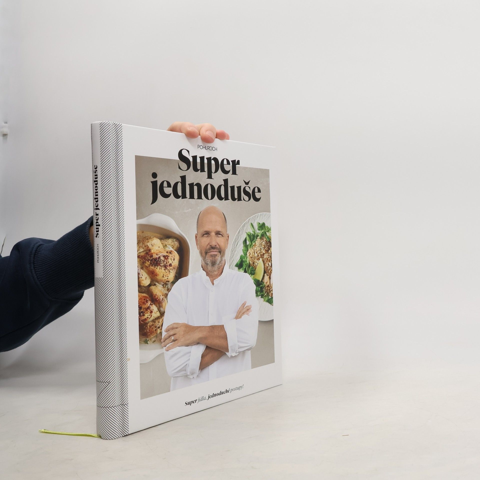 Super jednoduše : super jídla, jednoduché postupy!