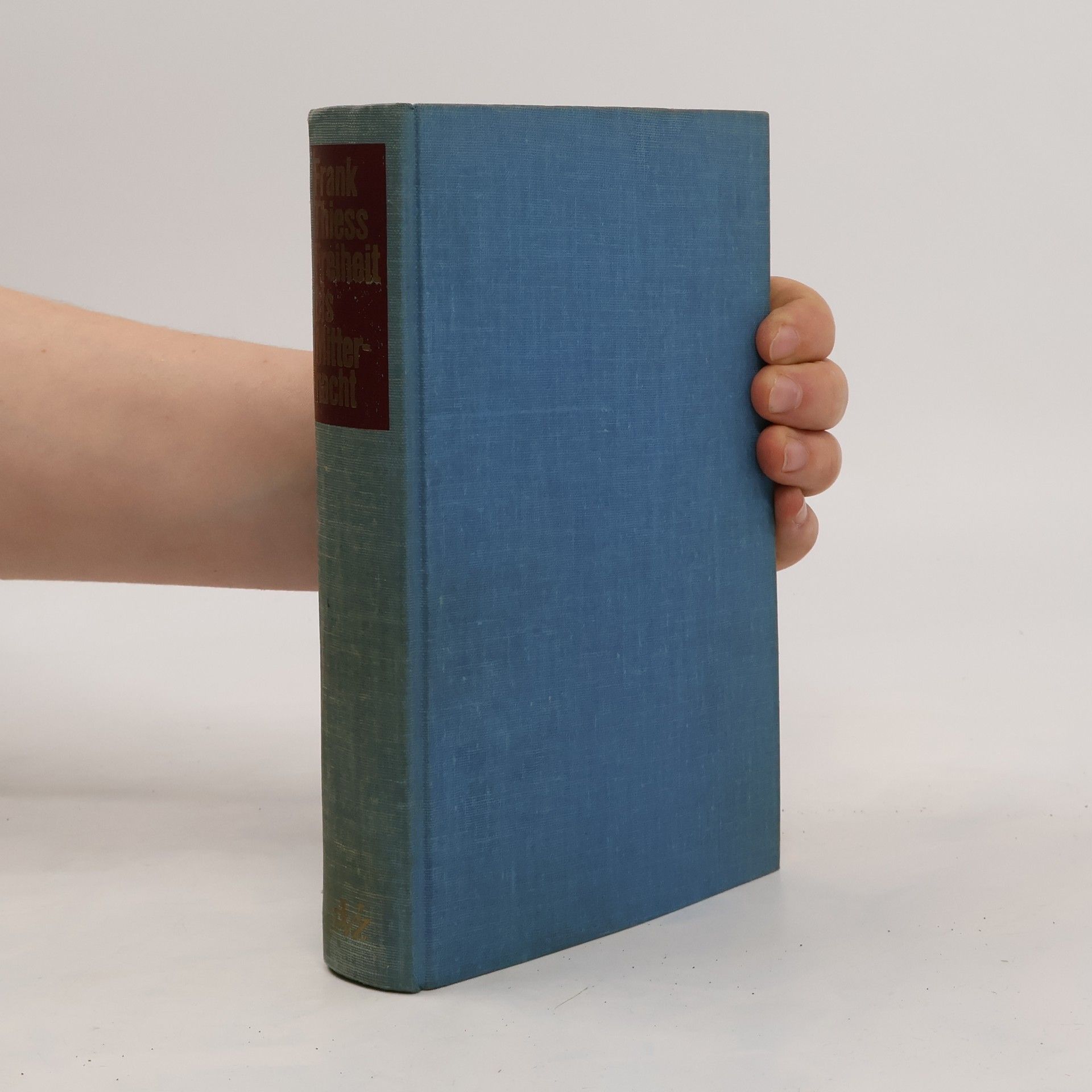 Frank Thiess Freiheit bis Mitternacht