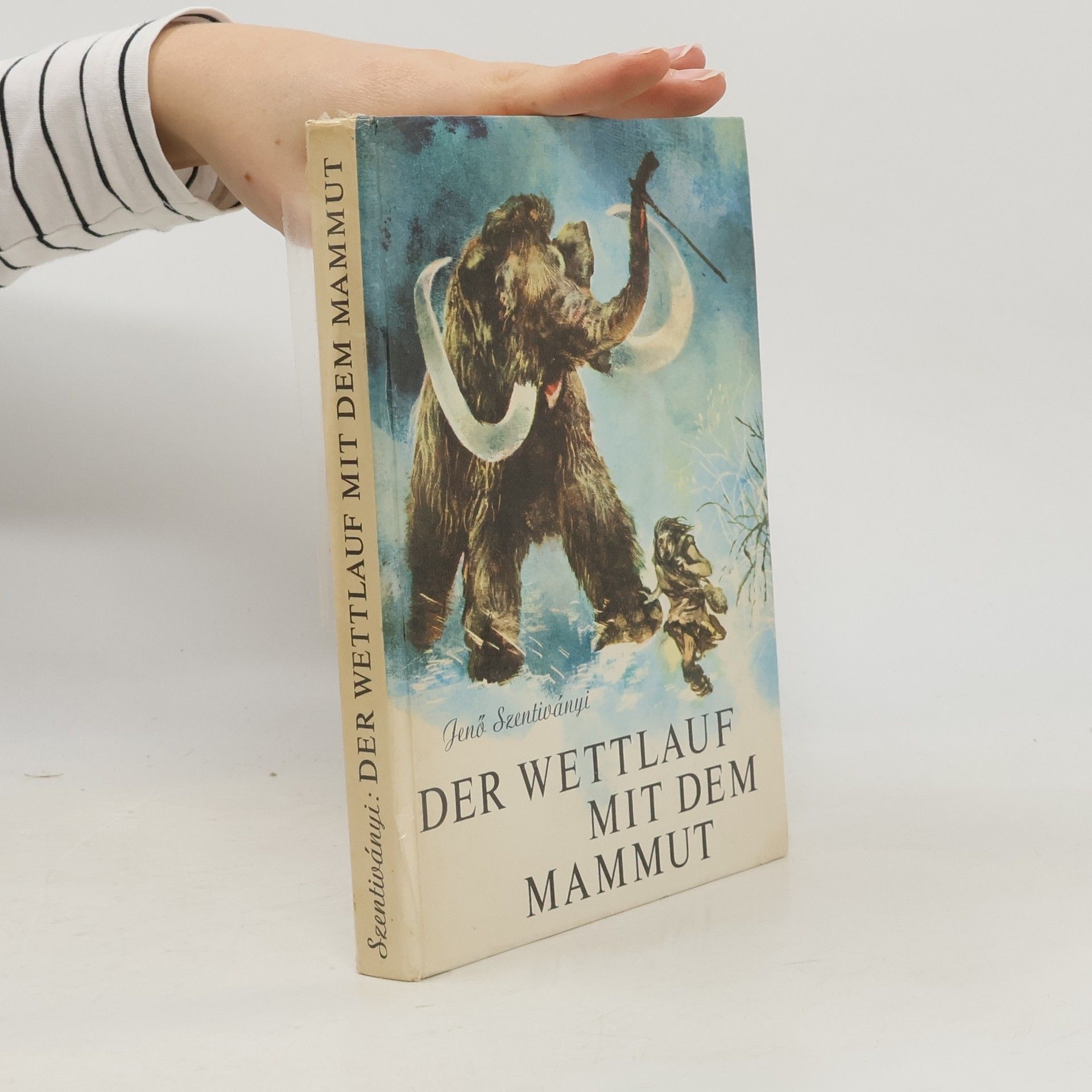 Szentivanyi Jeno Der Wettlauf mit dem Mammut