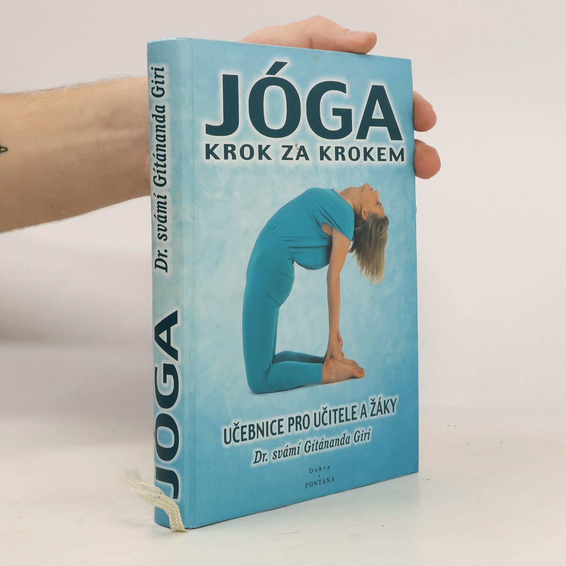 Gítánanda Giri Jóga krok za krokem: učebnice pro učitele a žáky.