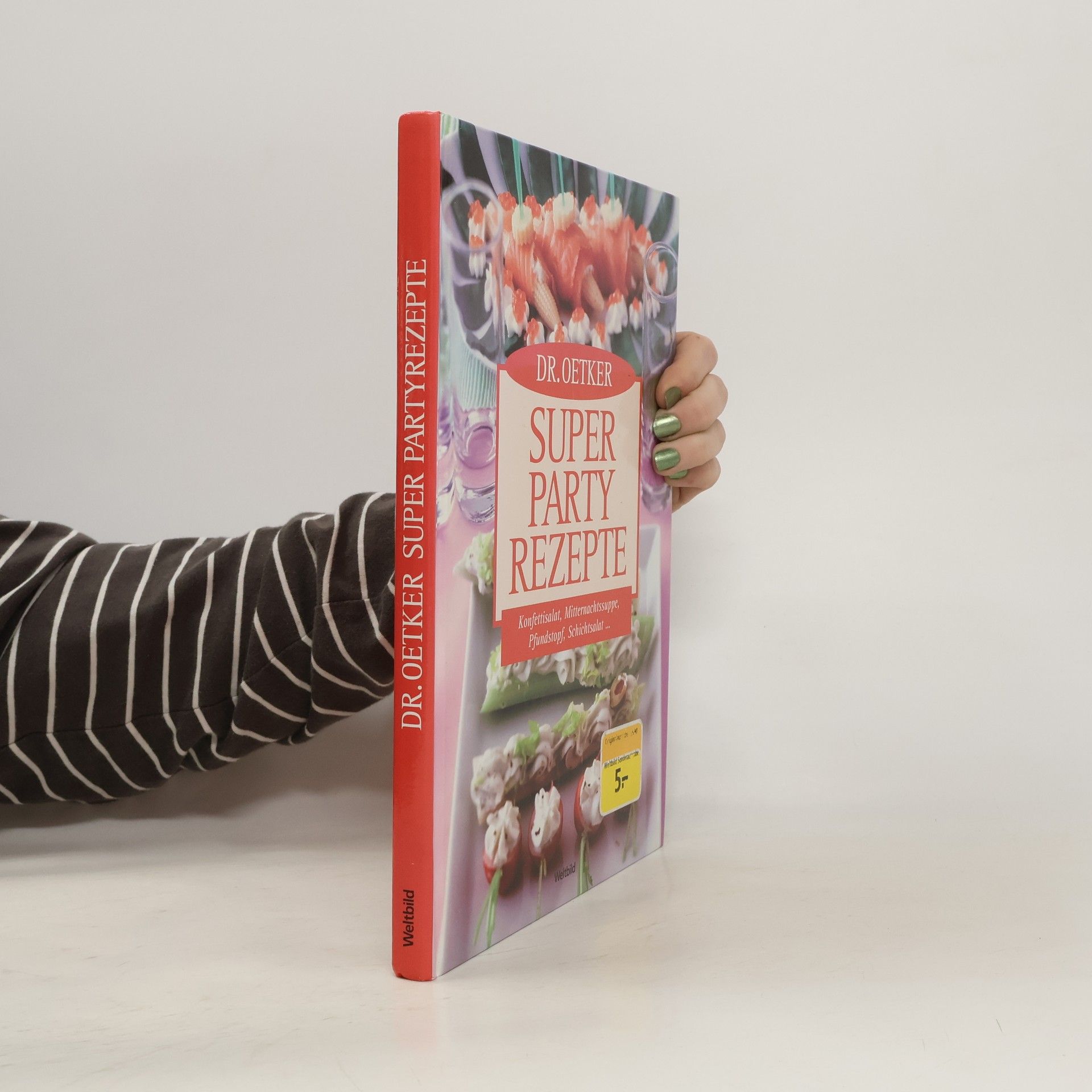 Thomas Diercks Dr. Oetker - super Party-Rezepte