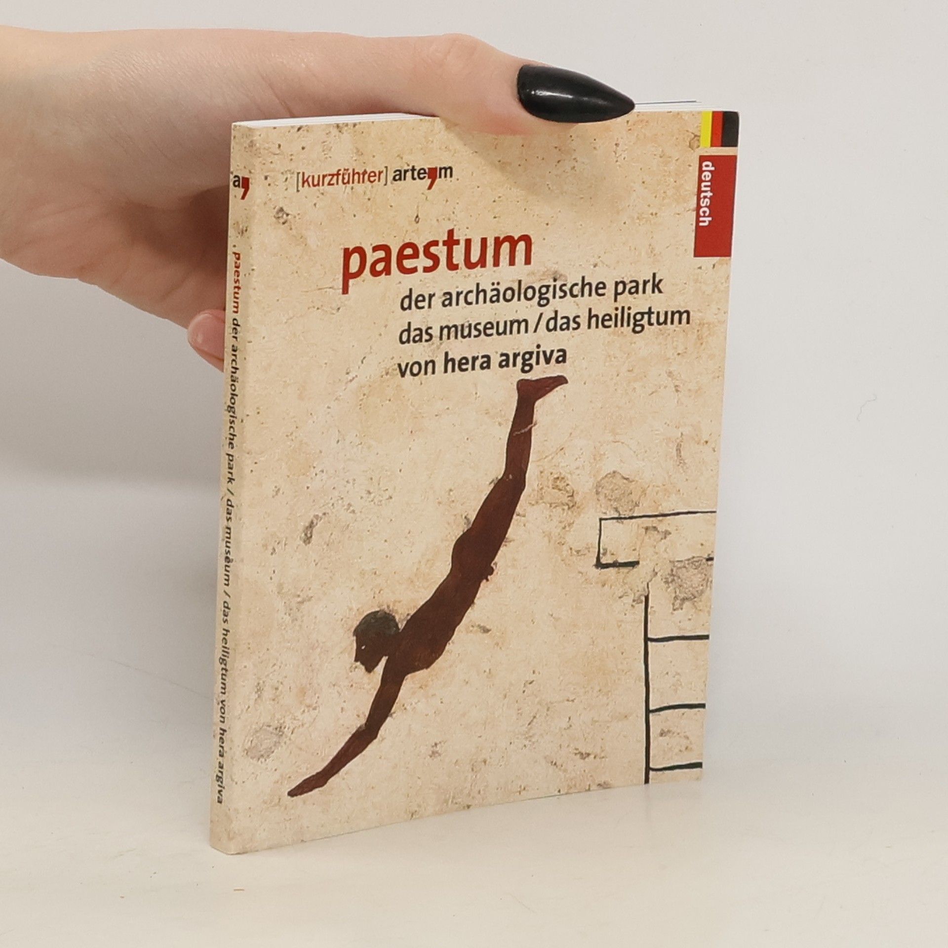 L. Del Verme Paestum. Der archäologische Park. Das Museum. Das Heiligtum von Hera Argiva