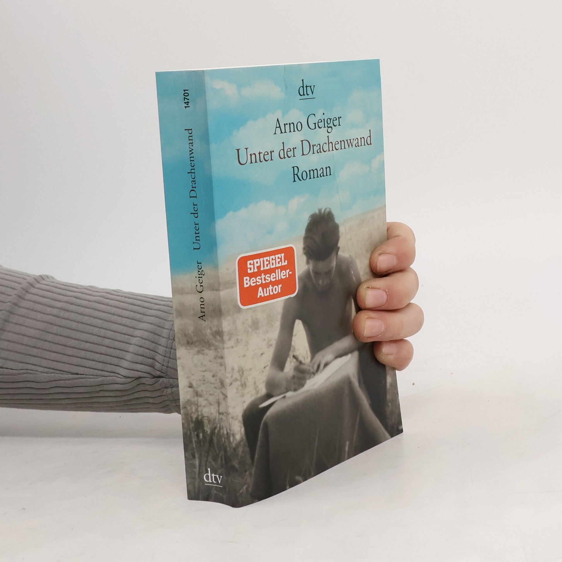 Arno Geiger Unter der Drachenwand