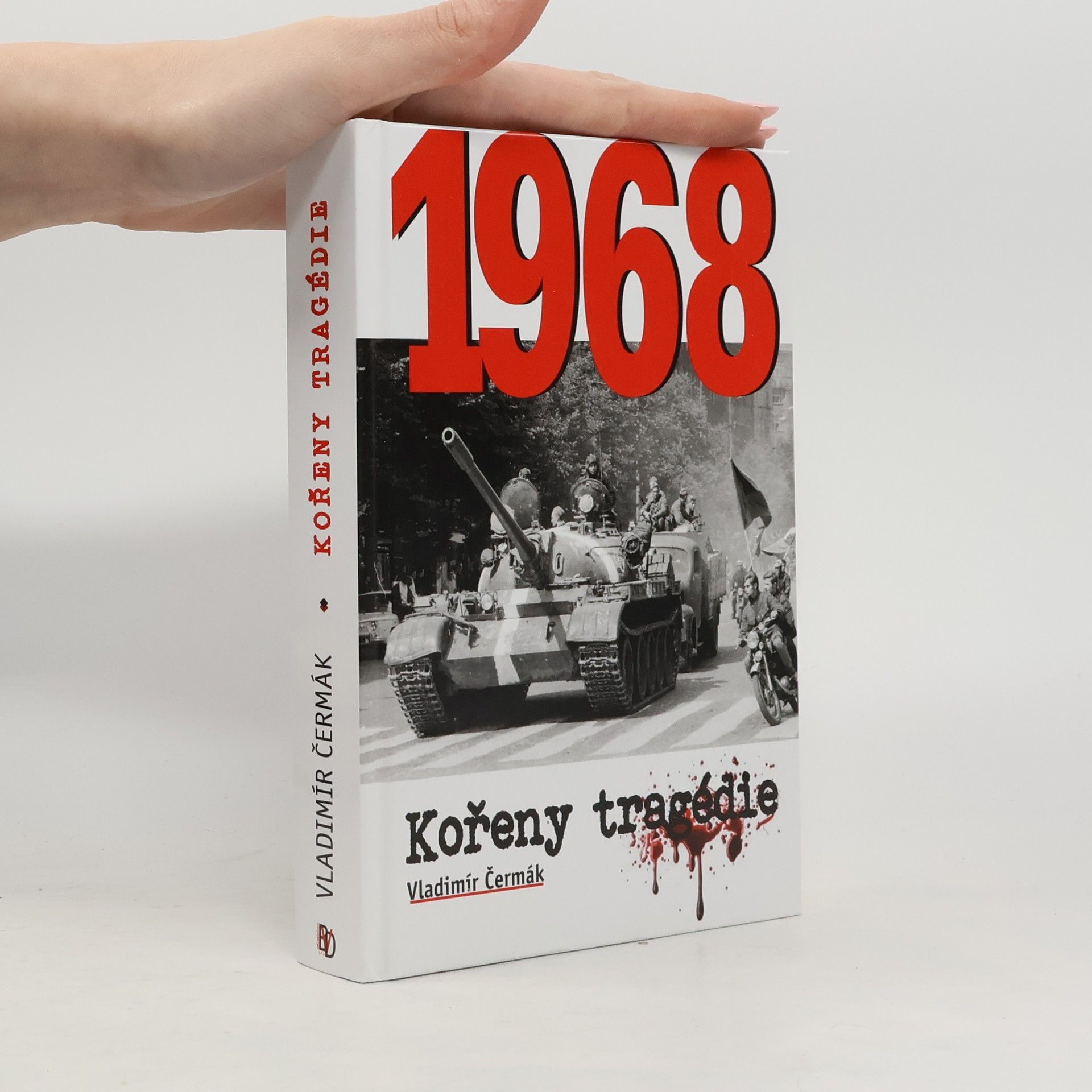 Vladimír Čermák 1968 - Kořeny tragédie