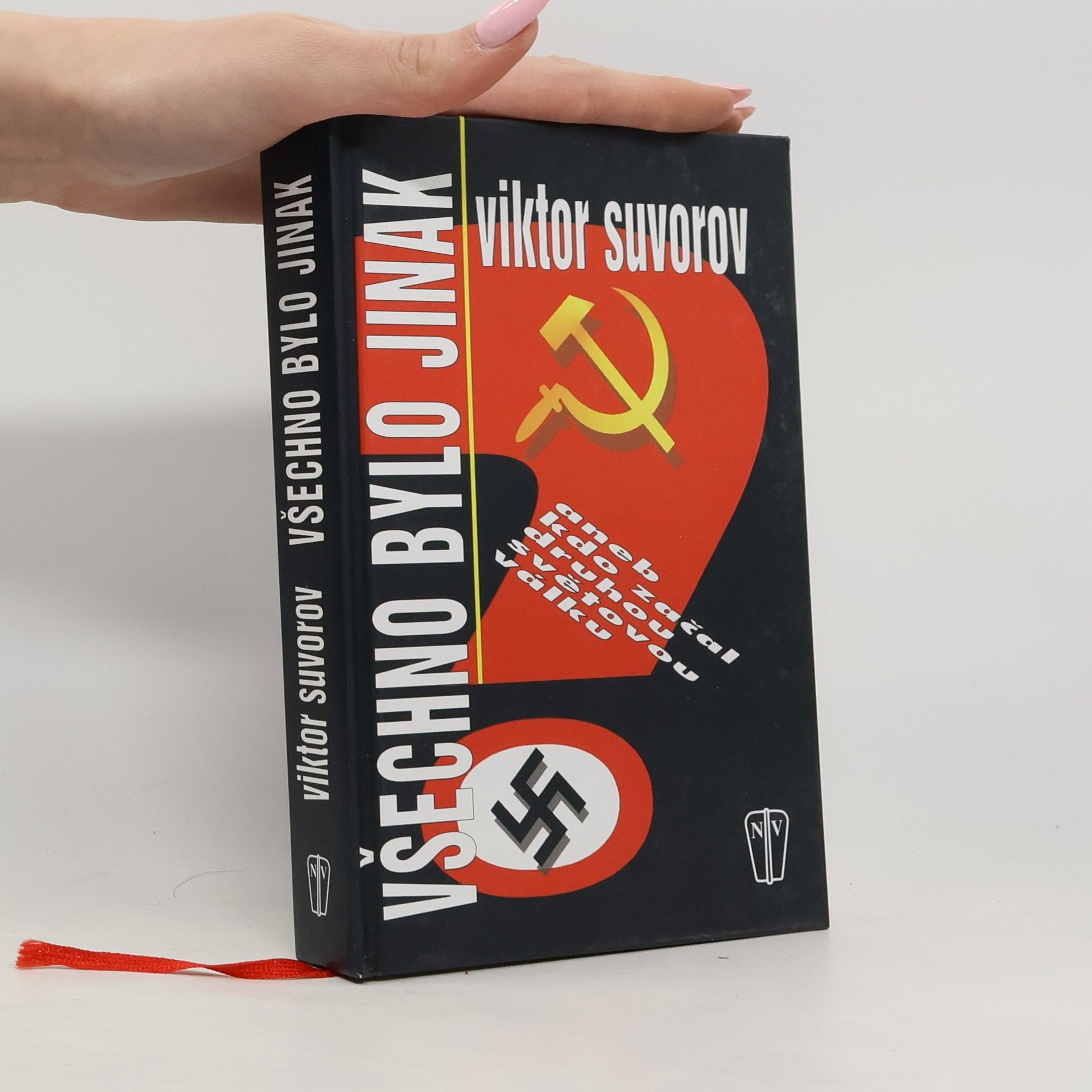 Viktor Andrejevič Suvorov Všechno bylo jinak