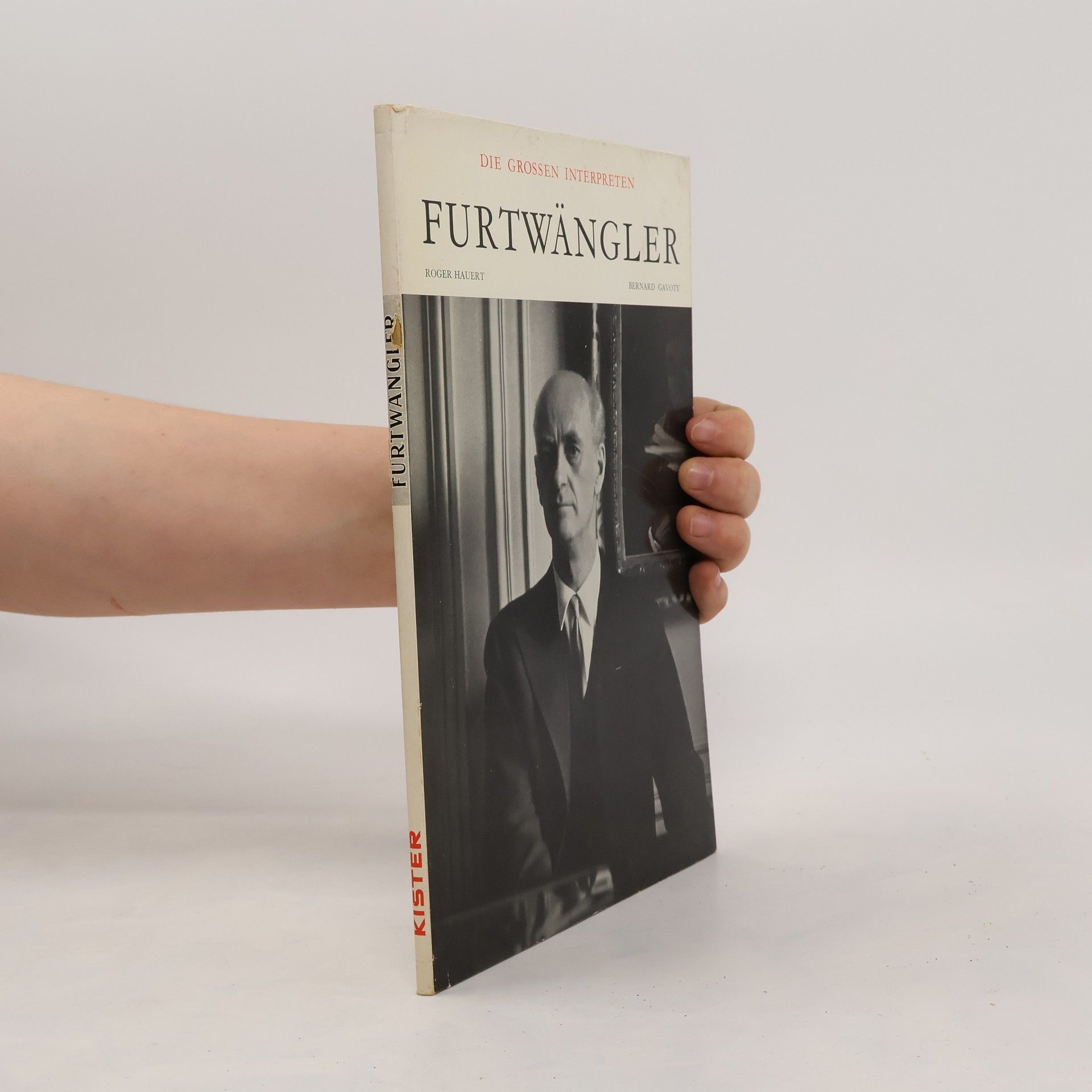 Roger Hauert Die Grossen Interpreten. Wilhelm Furtwängler