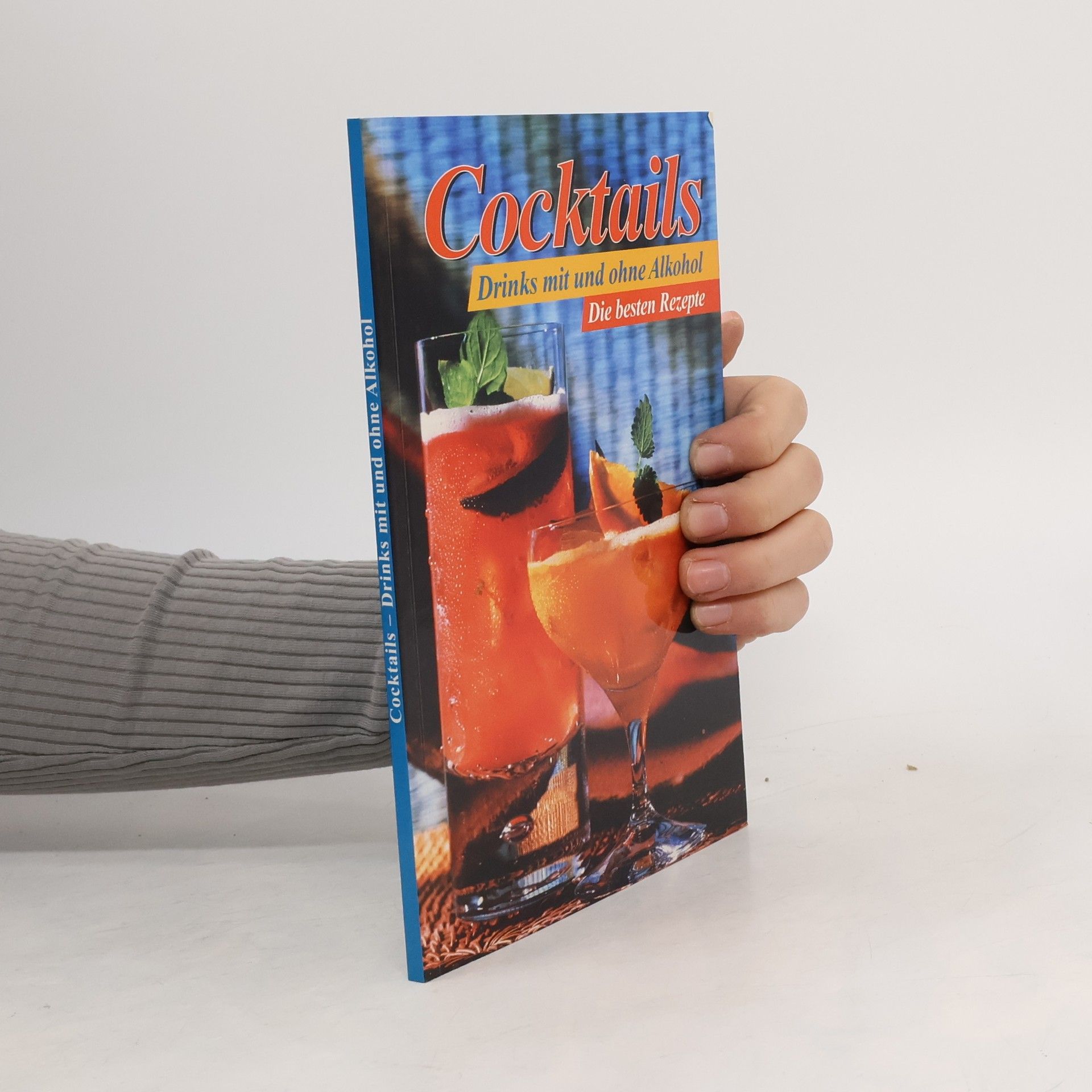 Autorenkollektiv Cocktails. Drinks mit und ohne Alkohol