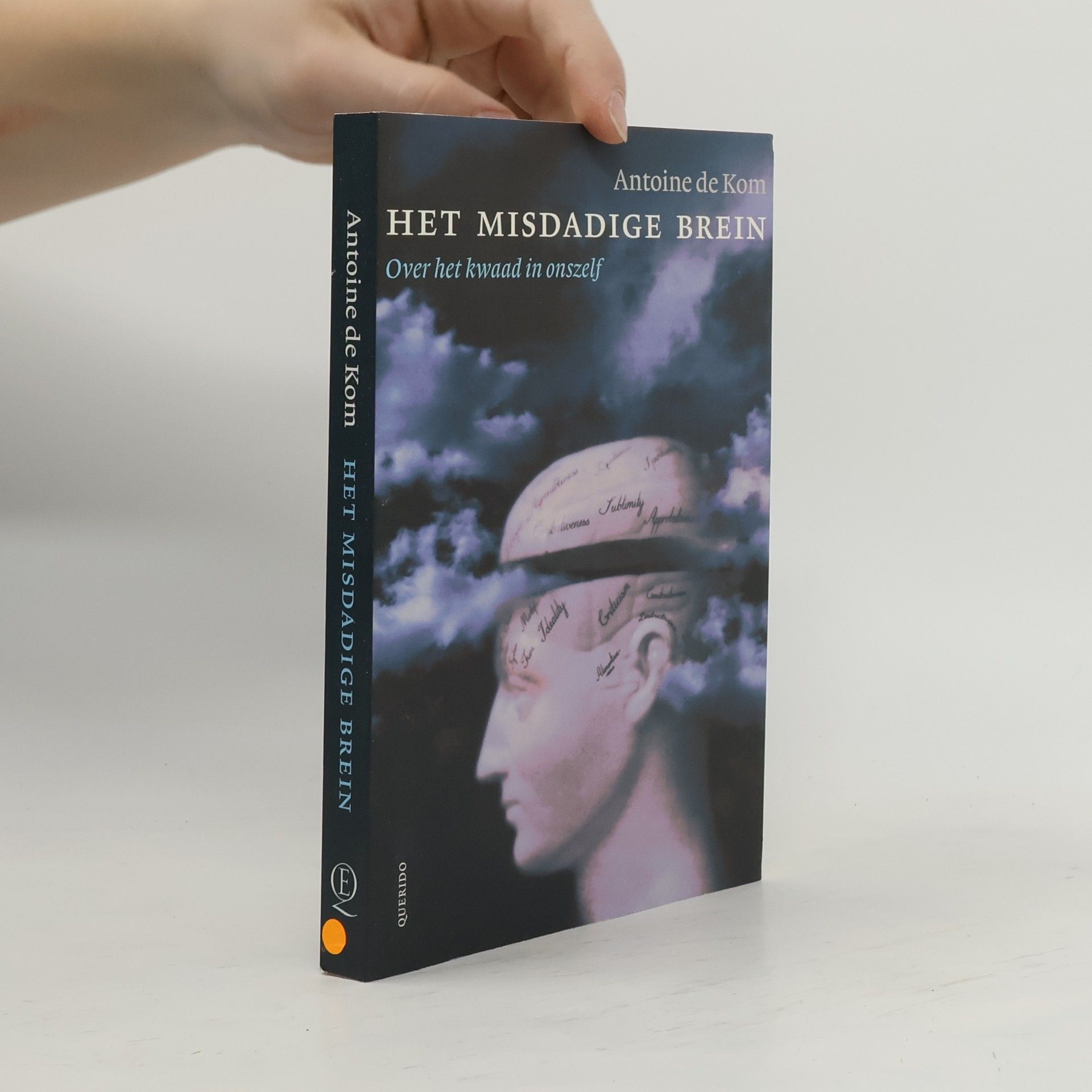 Antoine Adrianus Raymondus de Kom Het misdadige brein