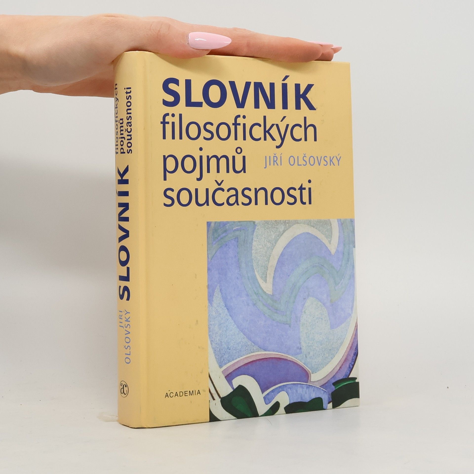 Jiří Olšovský Slovník filosofických pojmů současnosti