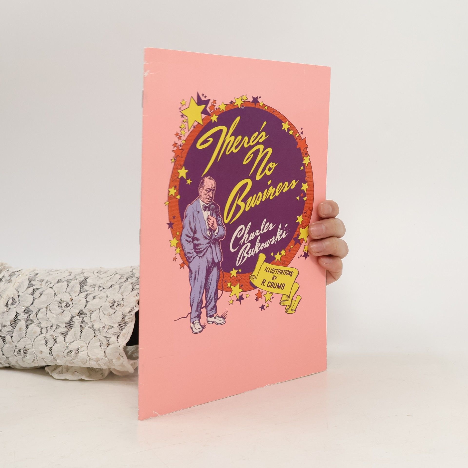 Charles Bukowski There's No Business