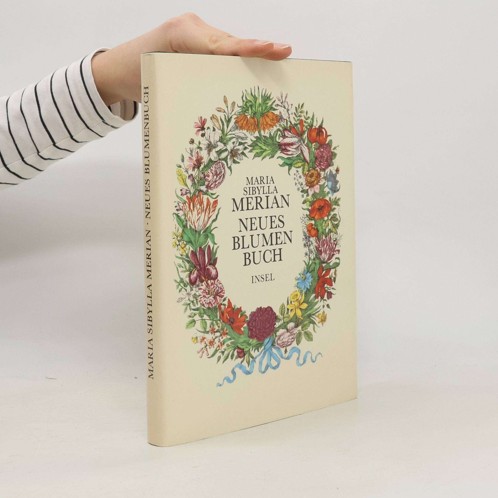 Maria Sibylla Merian Neues Blumenbuch