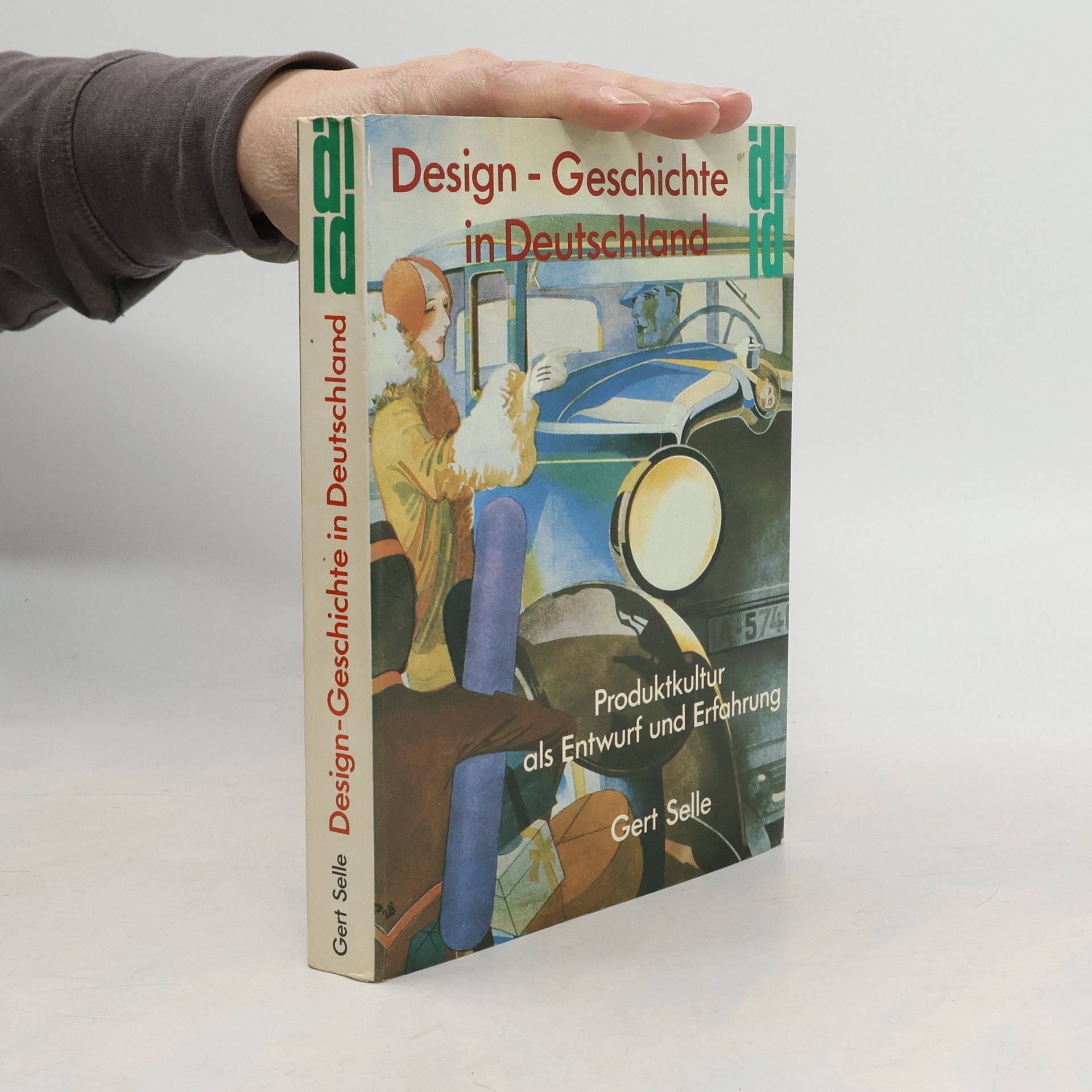 Gert Selle Design-Geschichte in Deutschland