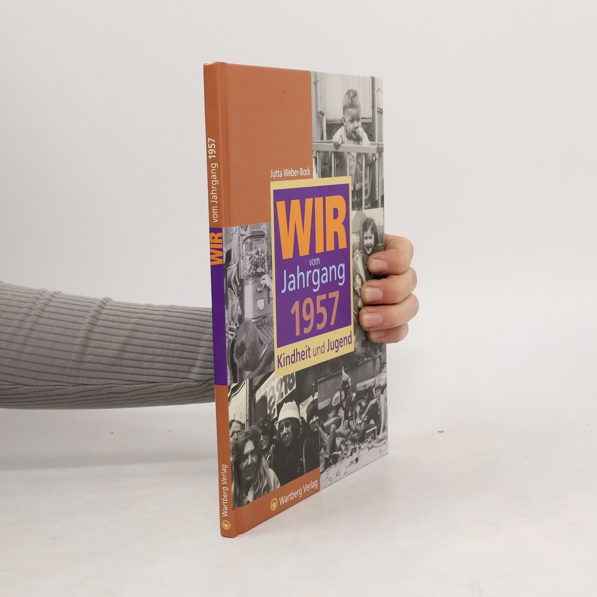 Jutta Weber-Bock Wir vom Jahrgang 1957