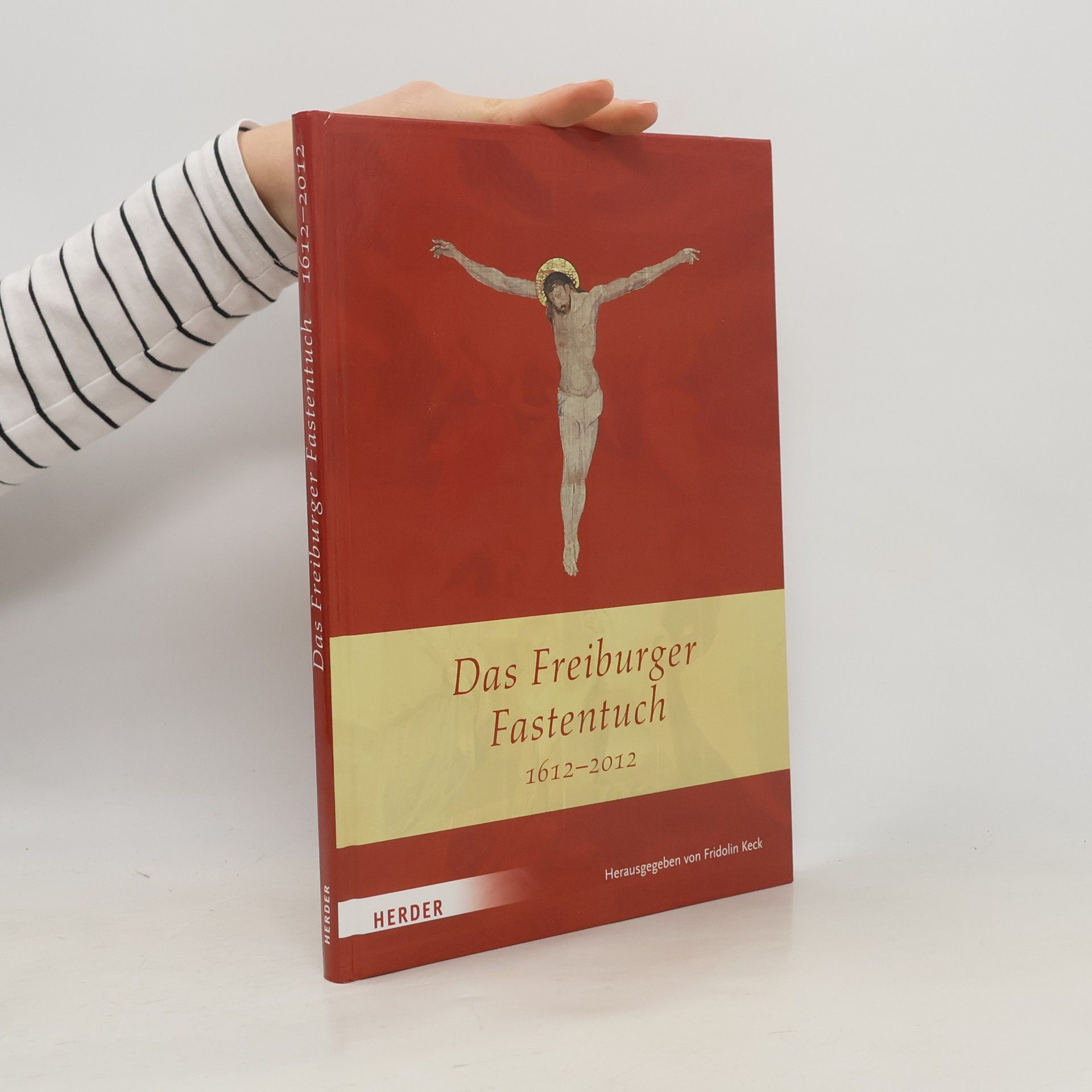 Fridolin Keck Das Freiburger Fastentuch