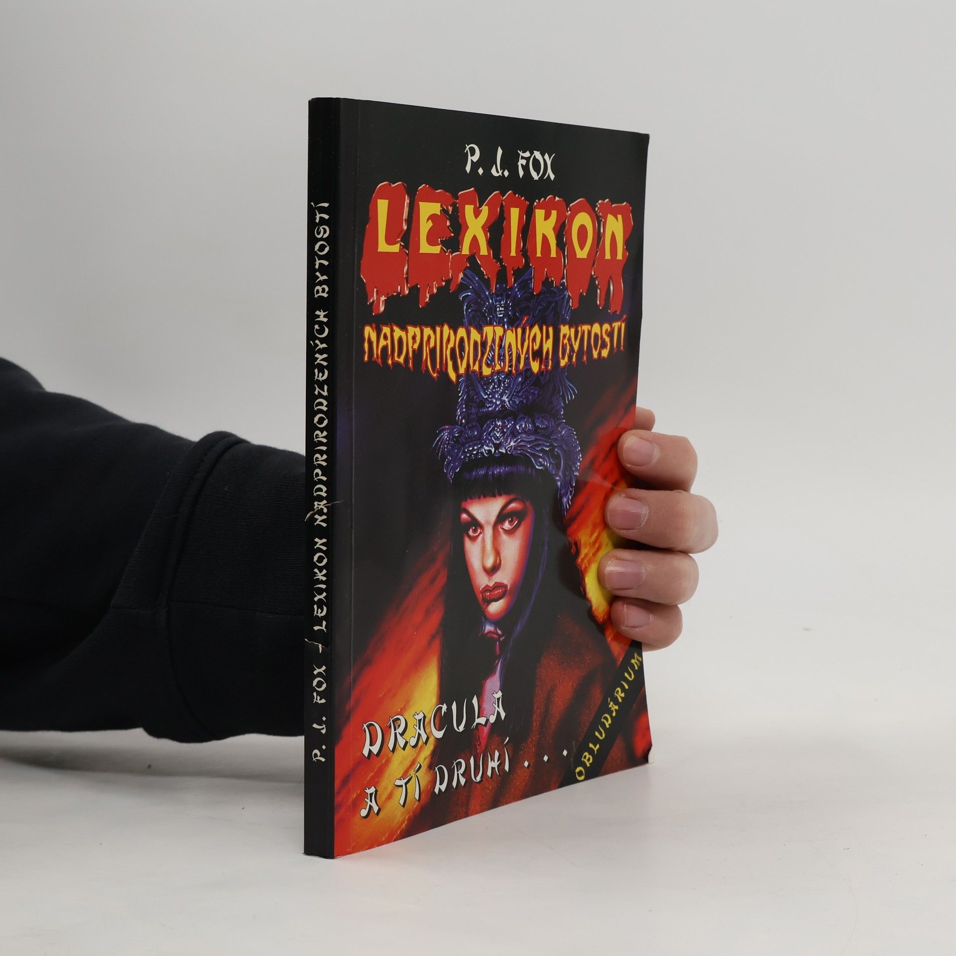 Lexikon nadprirodzených bytostí: Dracula a tí druhí...