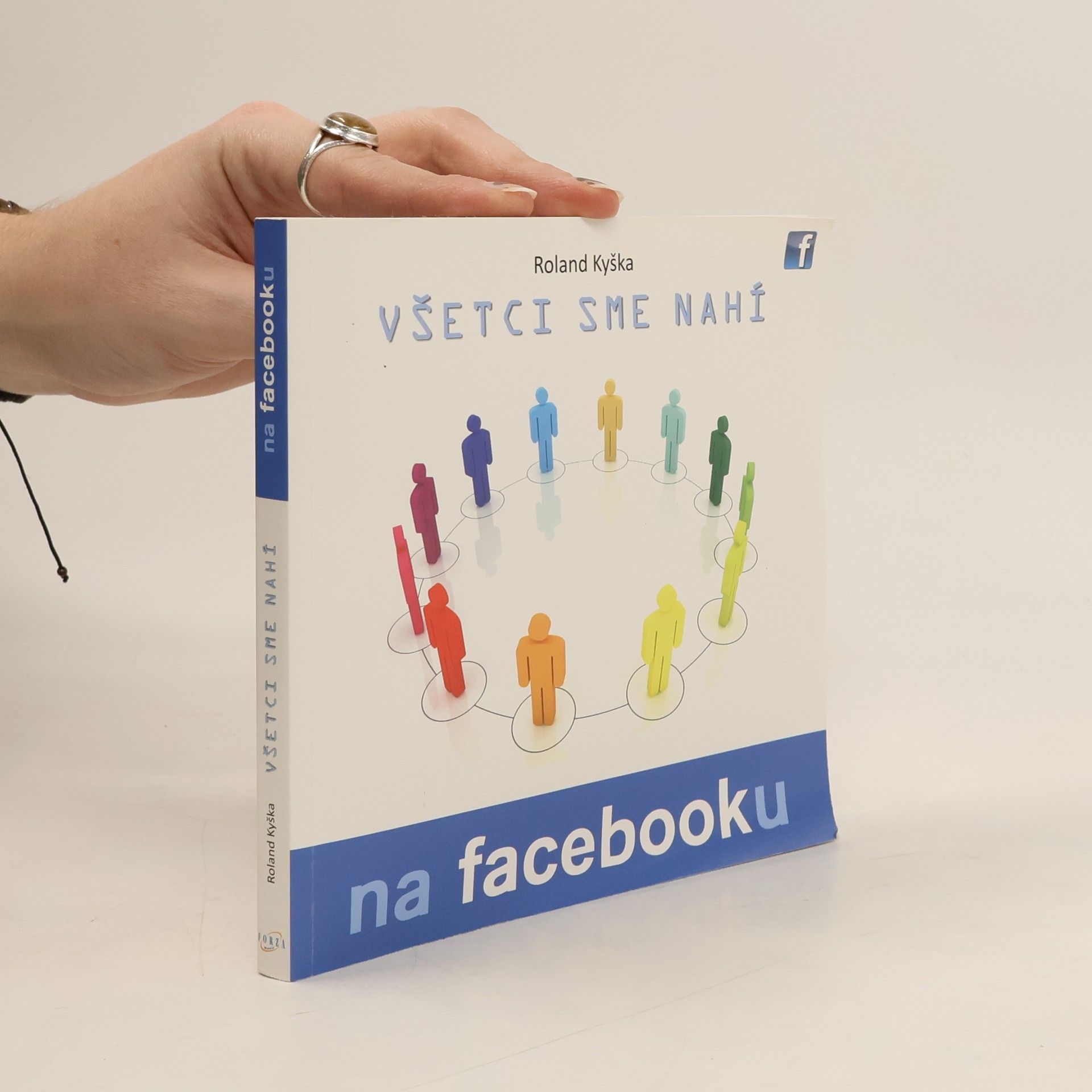 Roland Kyška Všeci sme nahí na facebooku