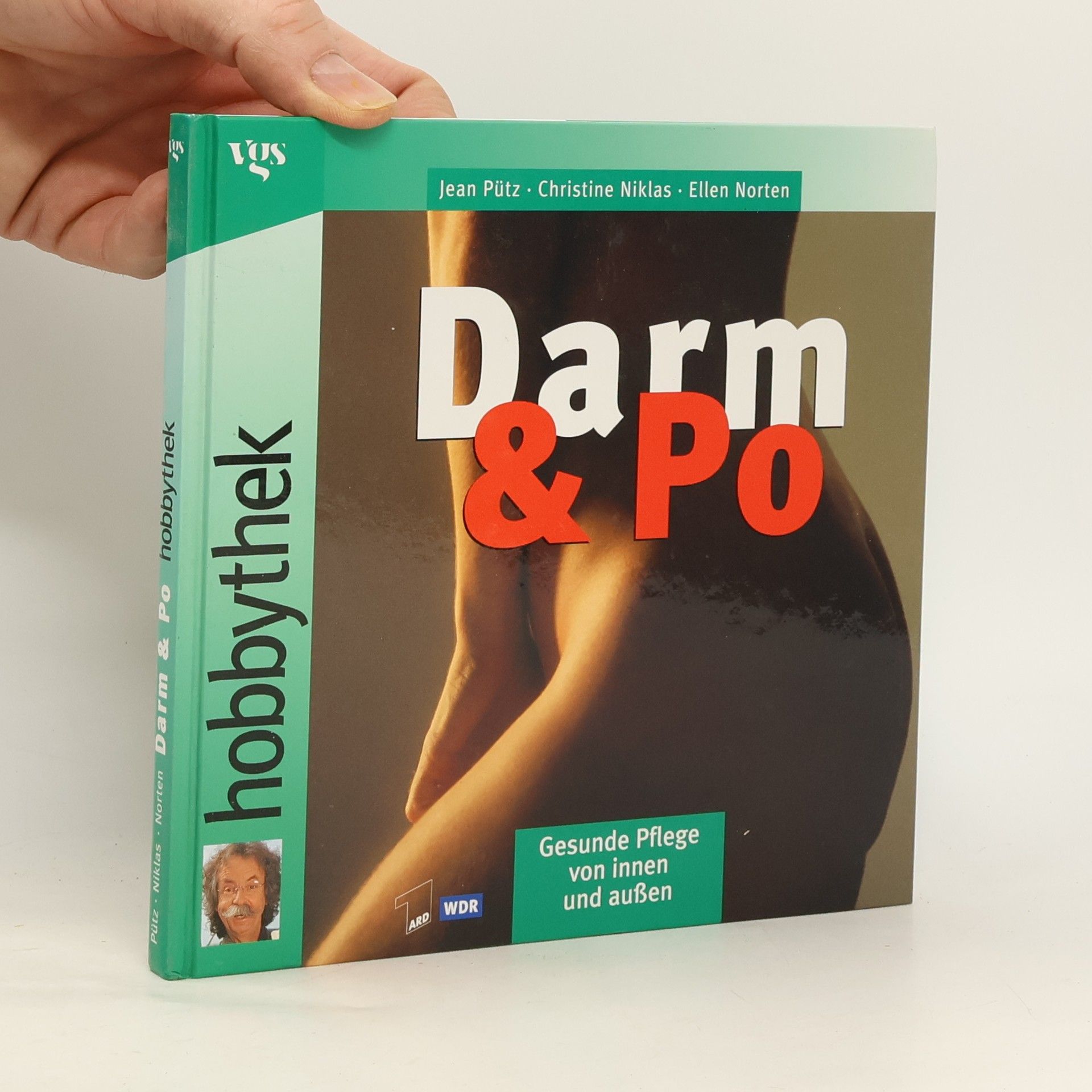 Jean Pütz Darm & Po - Gesunde Pflege von innen und außen