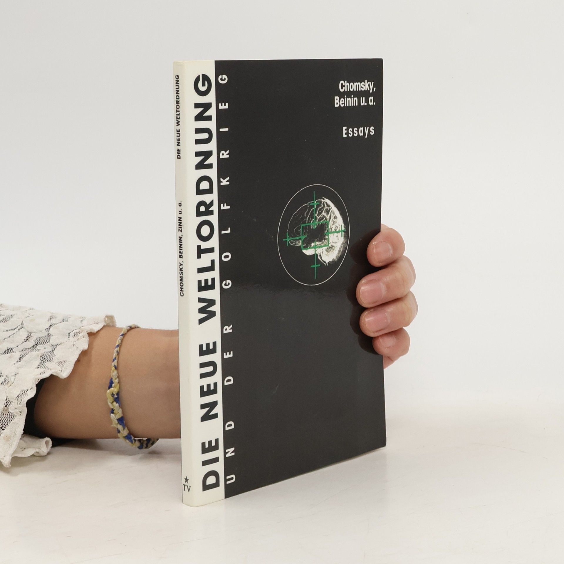 Noam Chomsky Die neue Weltordnung und der Golfkrieg (Book on Demand)