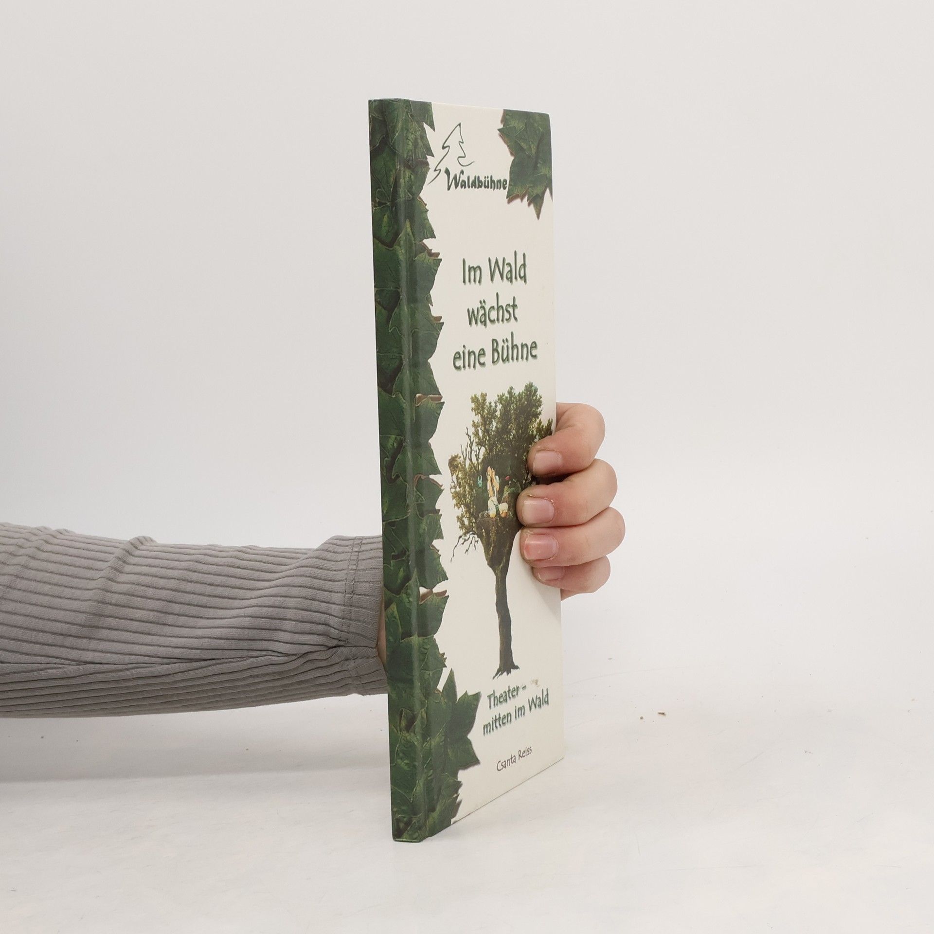 Collectif d'auteurs Im Wald wächst eine Bühne