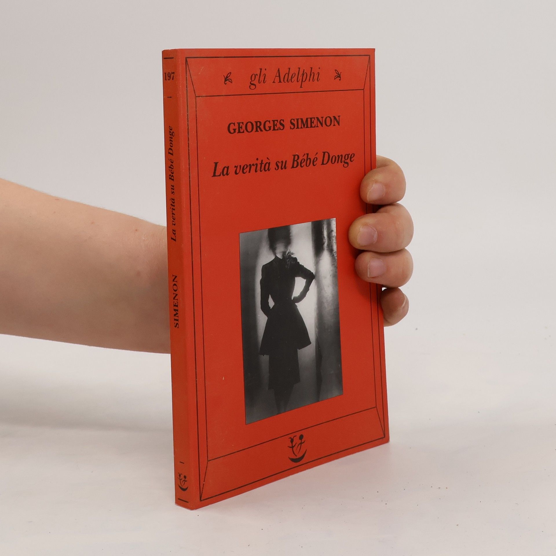 Georges Simenon Gli Adelphi - 197: La verità su Bébé Donge