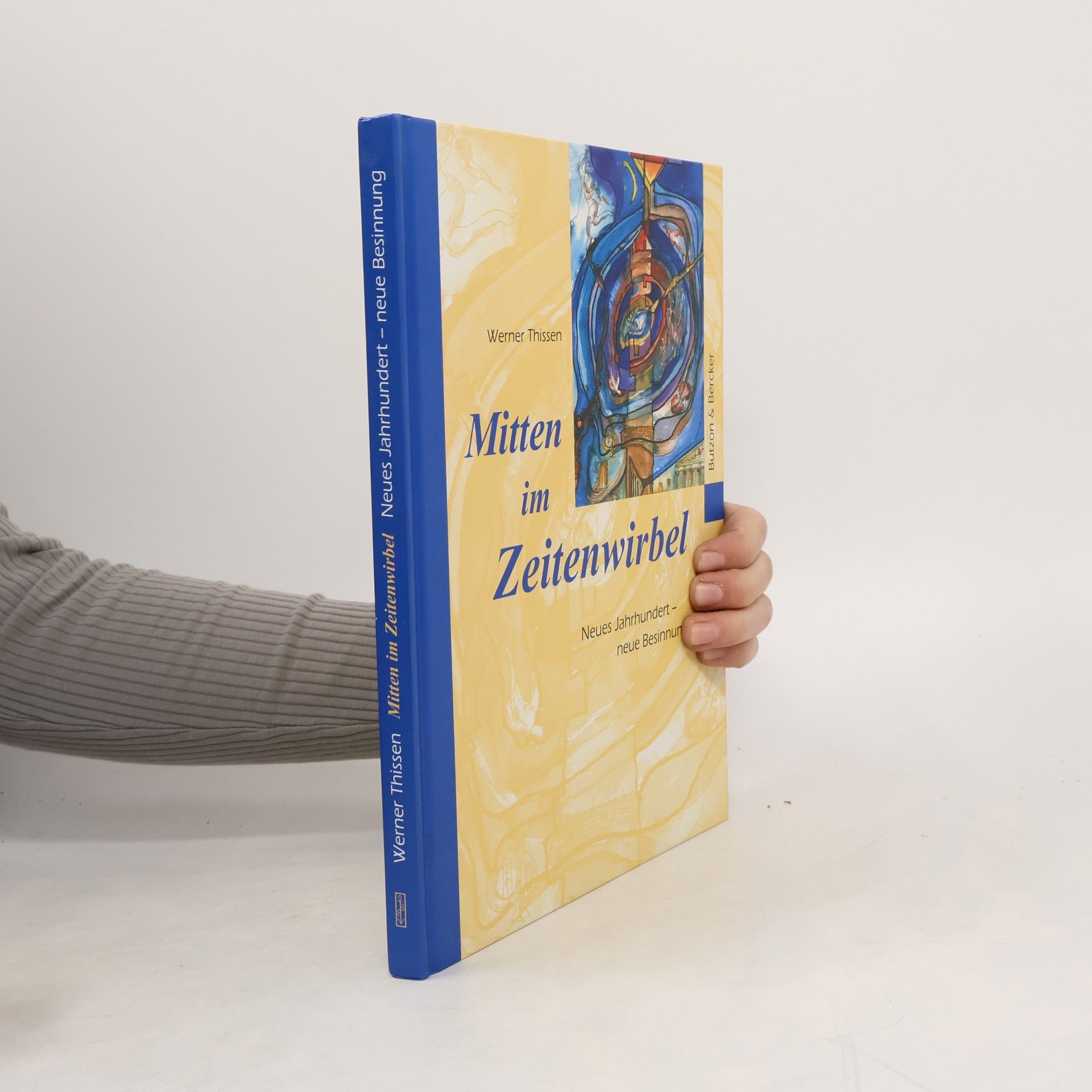 Werner Thissen Mitten im Zeitenwirbel